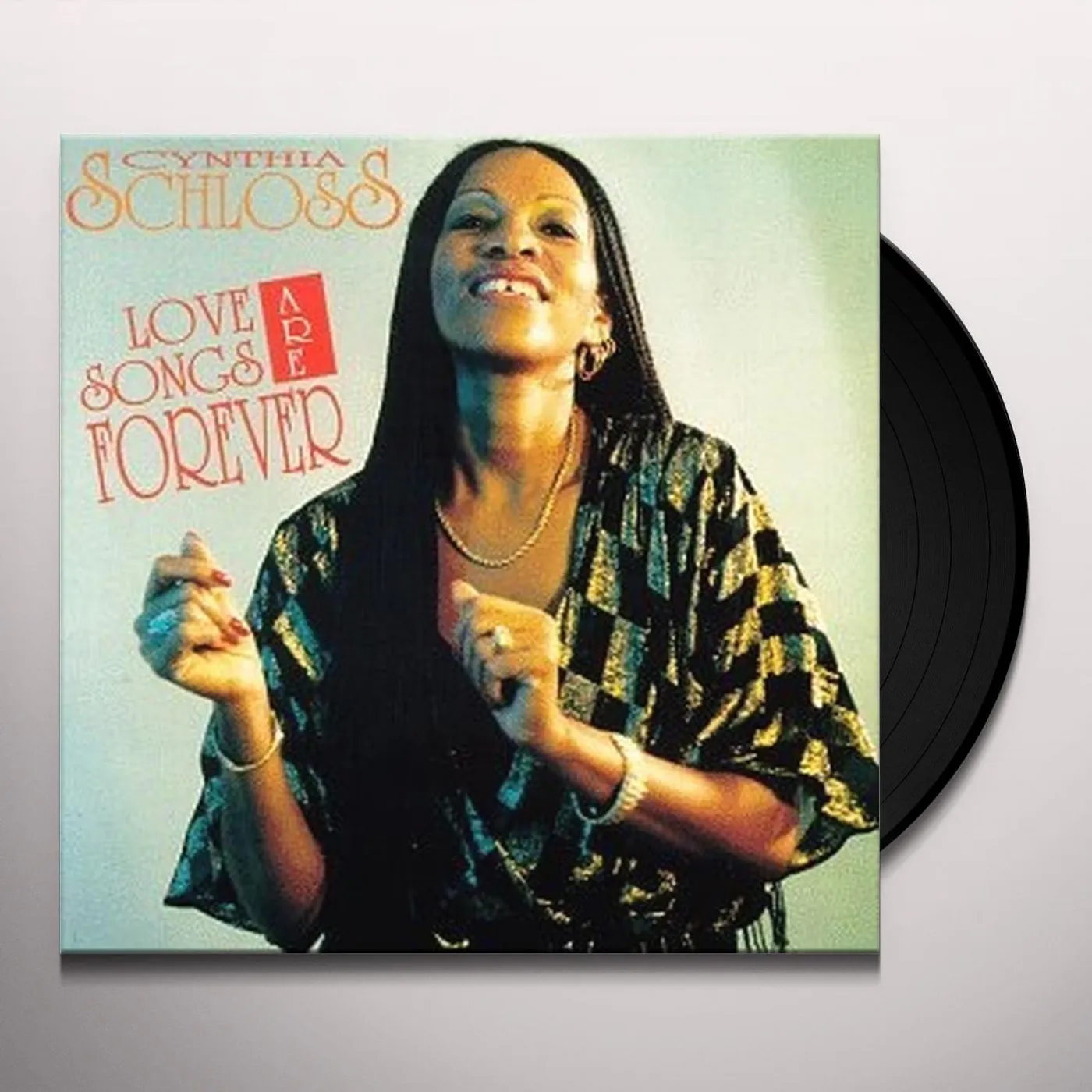 Cynthia Schloss LOVE SONGS ARE FOREVER (Vinyl)