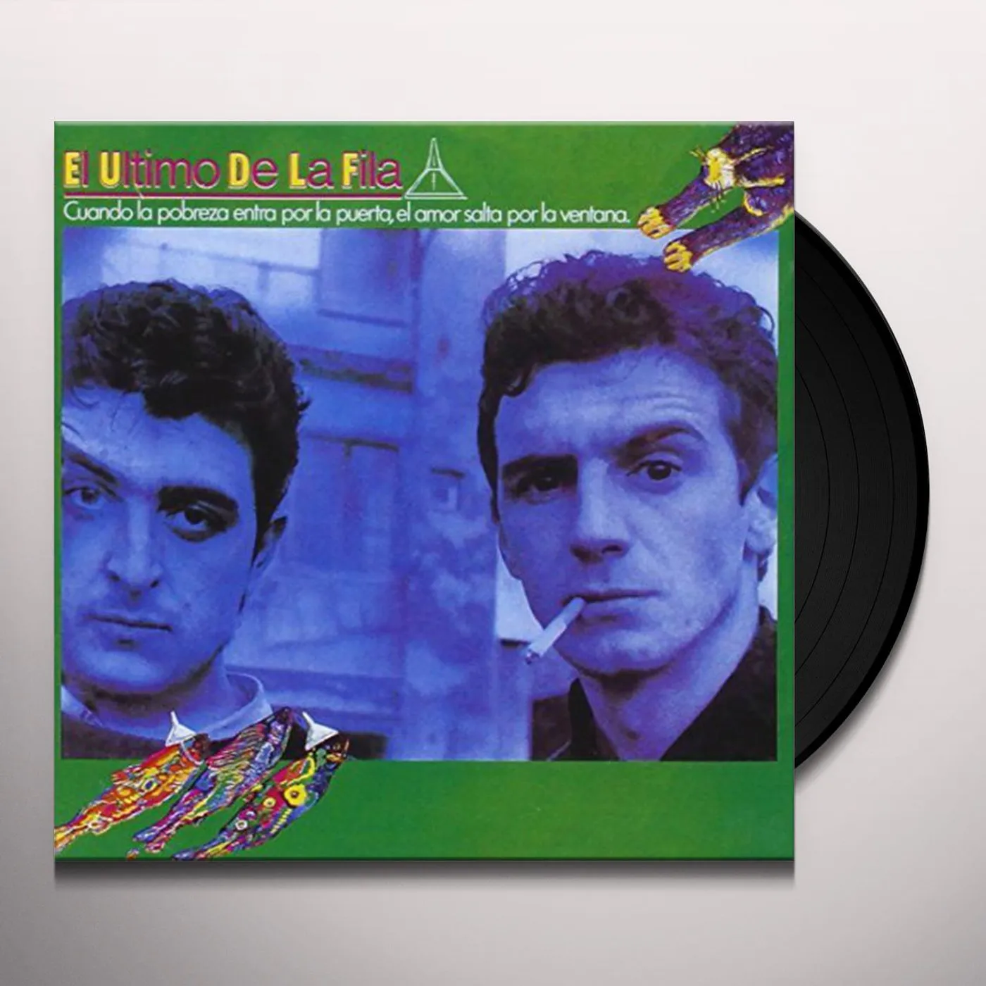 El Último De La Fila CUANDO LA POBREZA ENTRA POR LA Vinyl Record