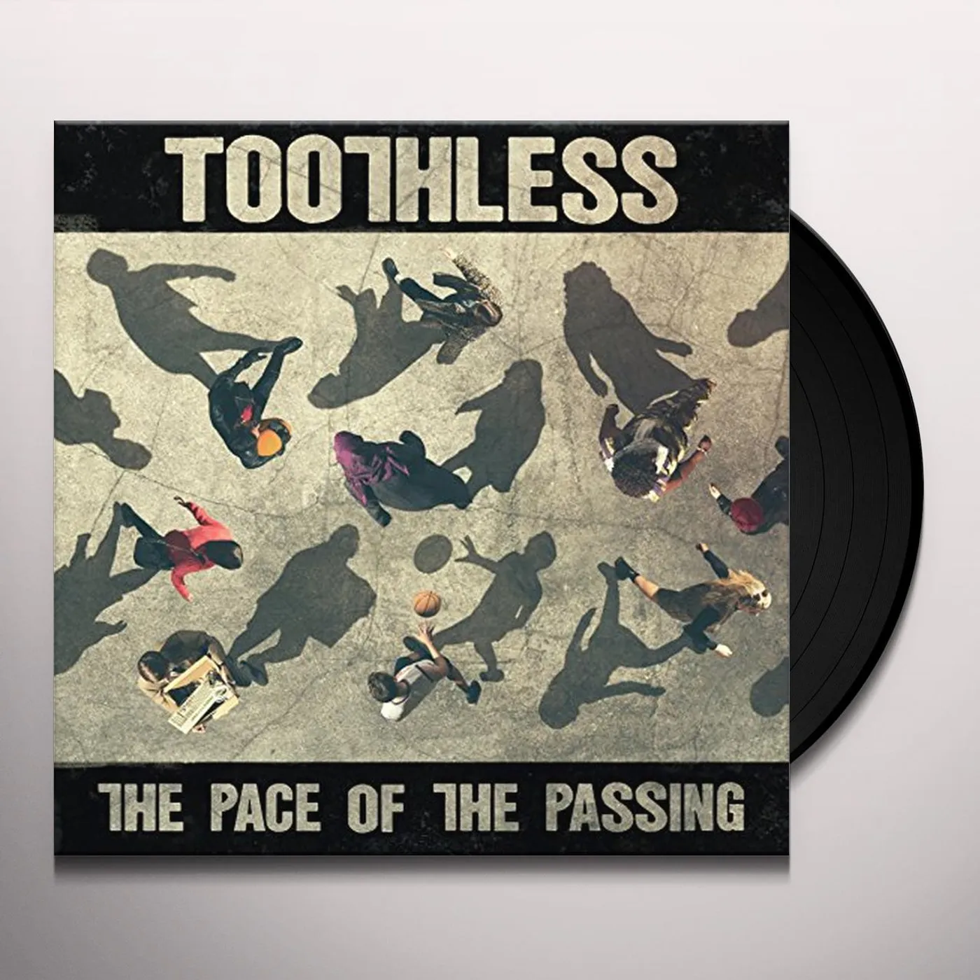 Toothless PACE OF THE PASSING Vinyl Record