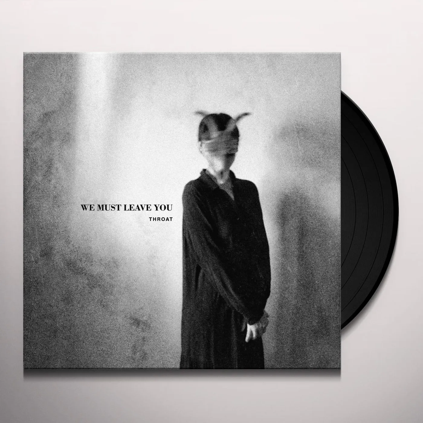 Throat WE MUST LEAVE YOU Vinyl Record