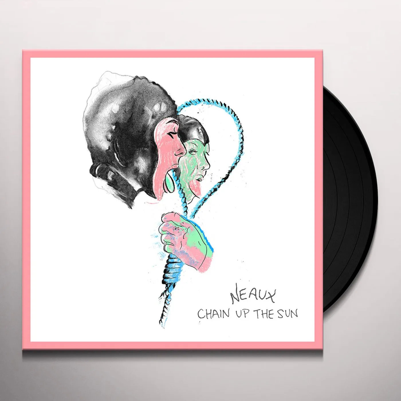 Neaux Chain Up The Sun Vinyl Record