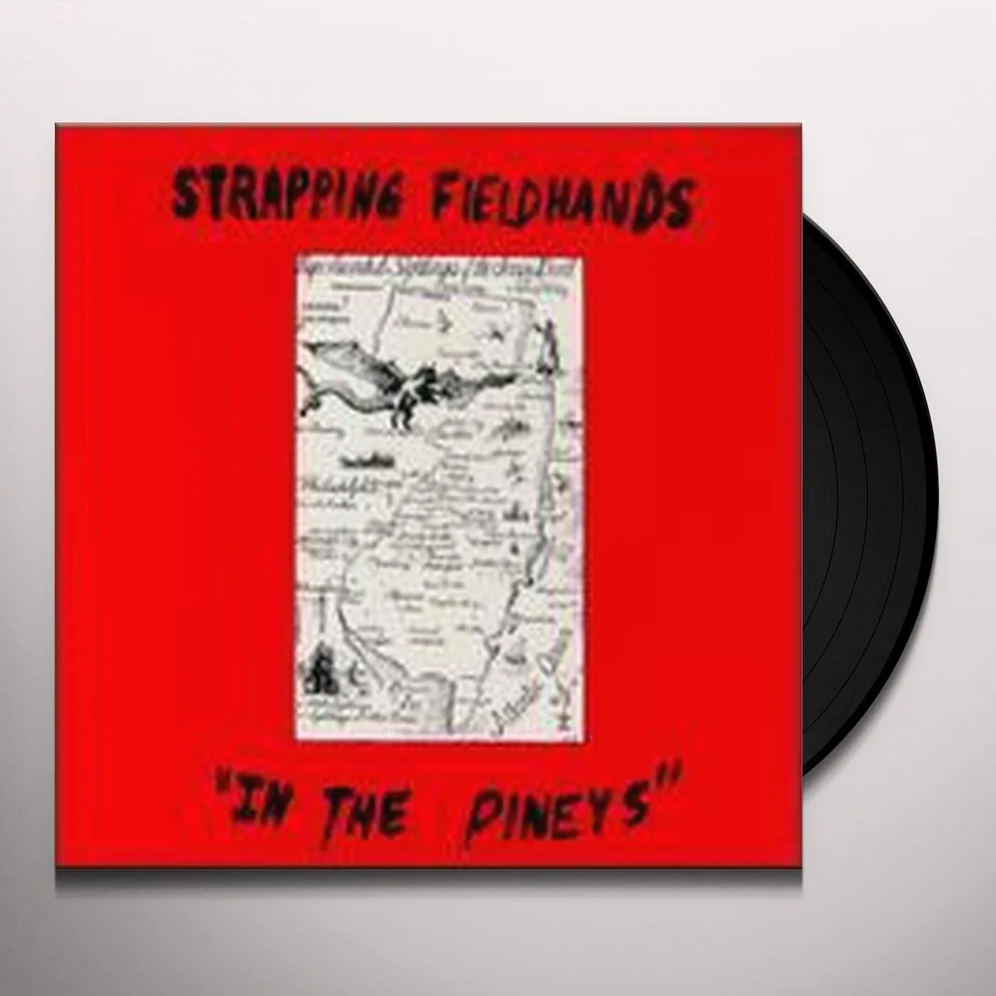 Strapping Fieldhands IN THE PINEYS Vinyl Record