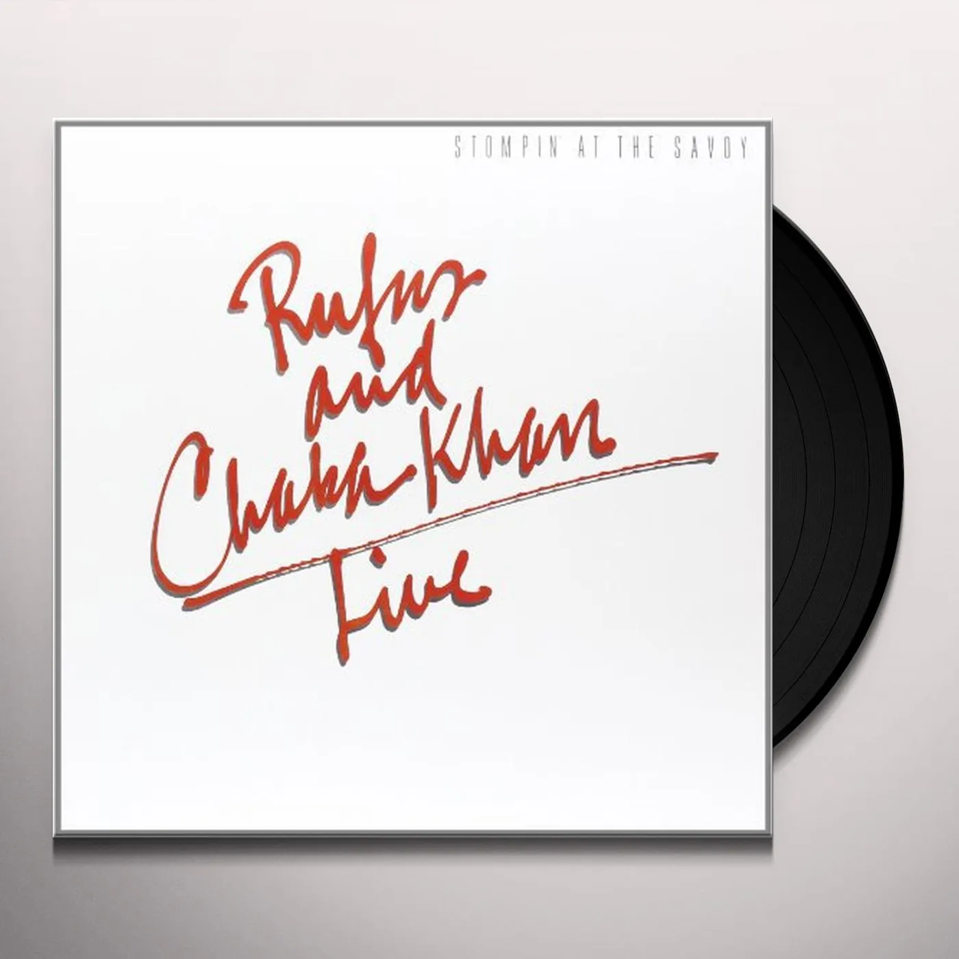 Rufus & Chaka Khan STOMPIN AT THE SAVOY Vinyl Record - Holland Release
