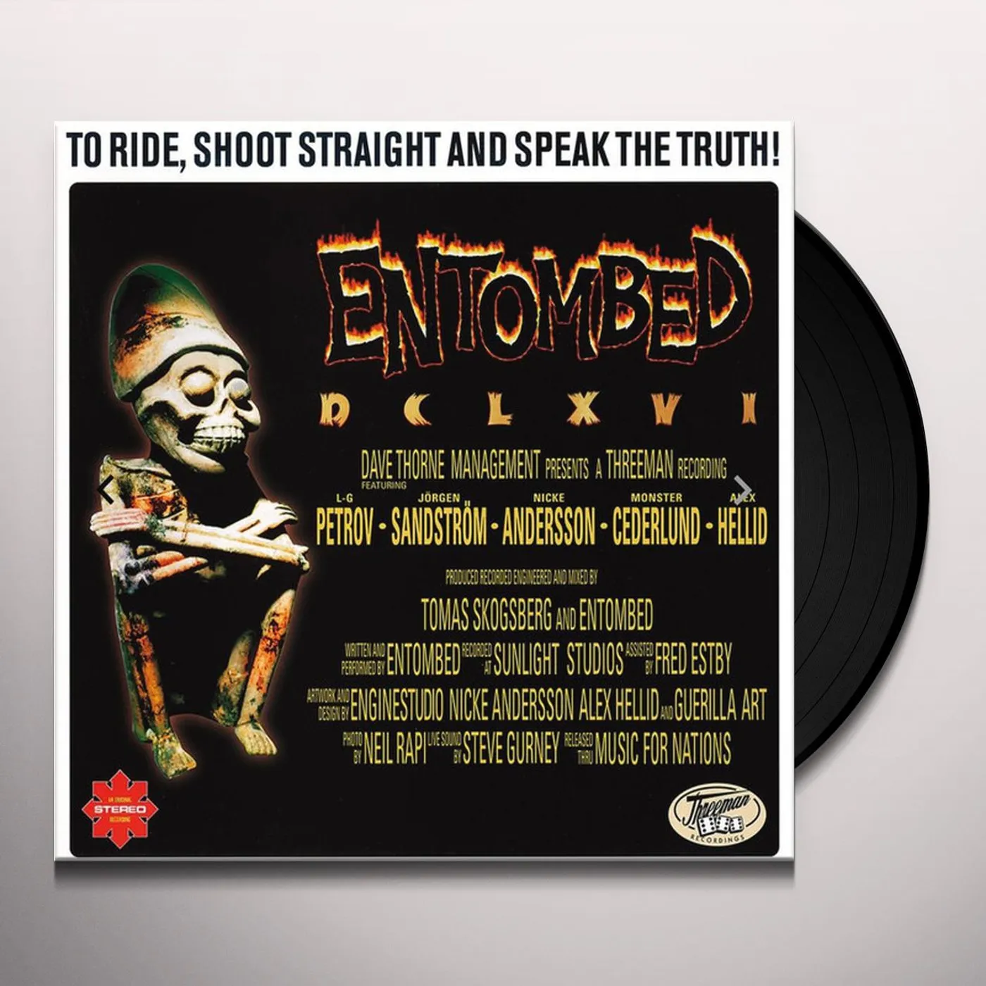 Entombed DCLXVI - TO RIDE, SHOOT STRAIGHT & SPEAK THE TRUTH Vinyl Record