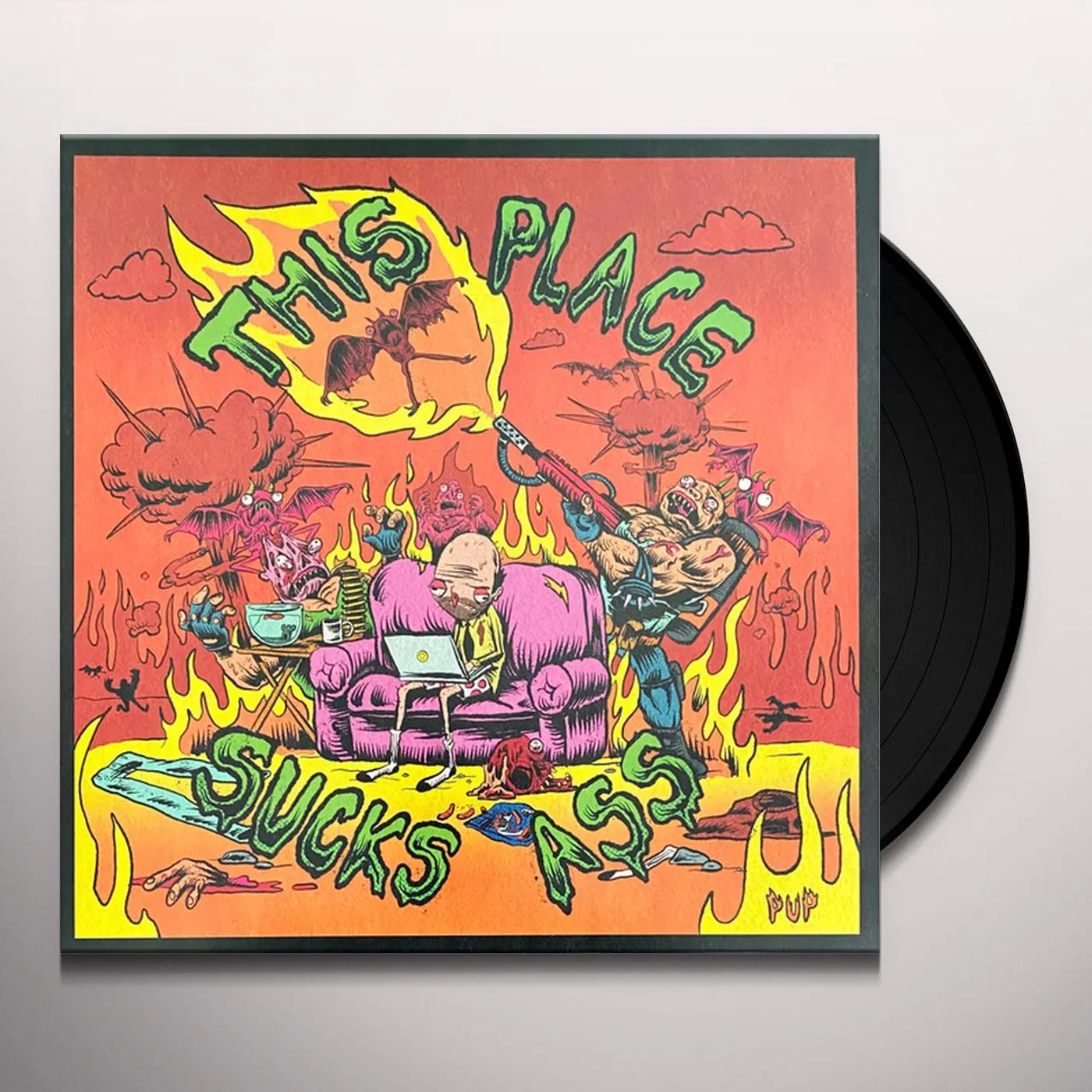 PUP This Place Sucks Ass Vinyl Record