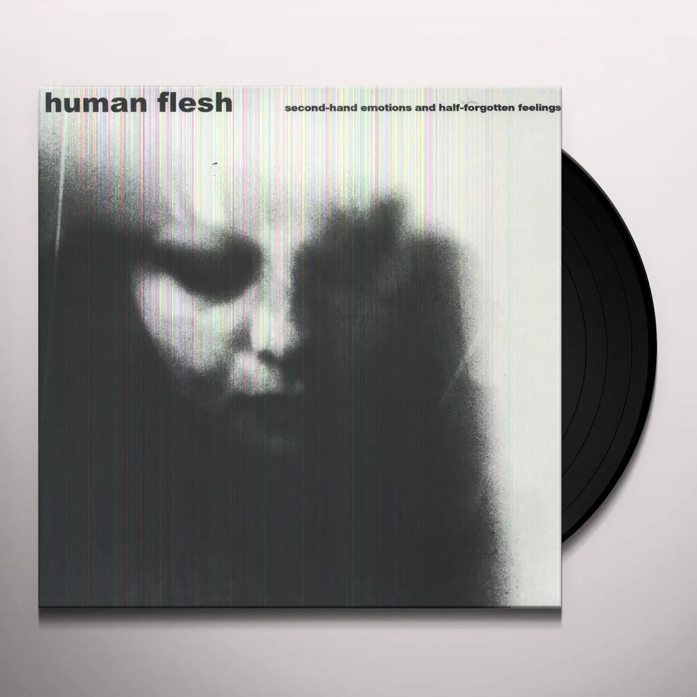 Human Flesh SECOND HAND EMOTIONS & HALF FORGOTTEN FEELINGS Vinyl Record