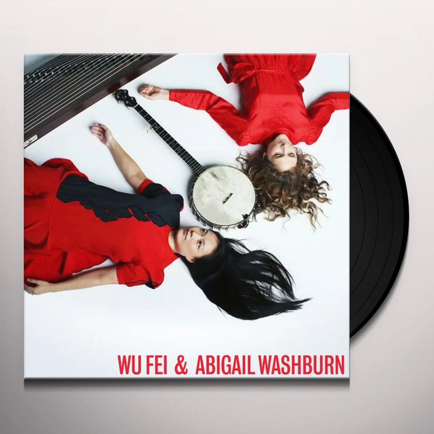 Wu Fei / Abigail Washburn WU FEI & ABIGAIL WASHBURN Vinyl Record