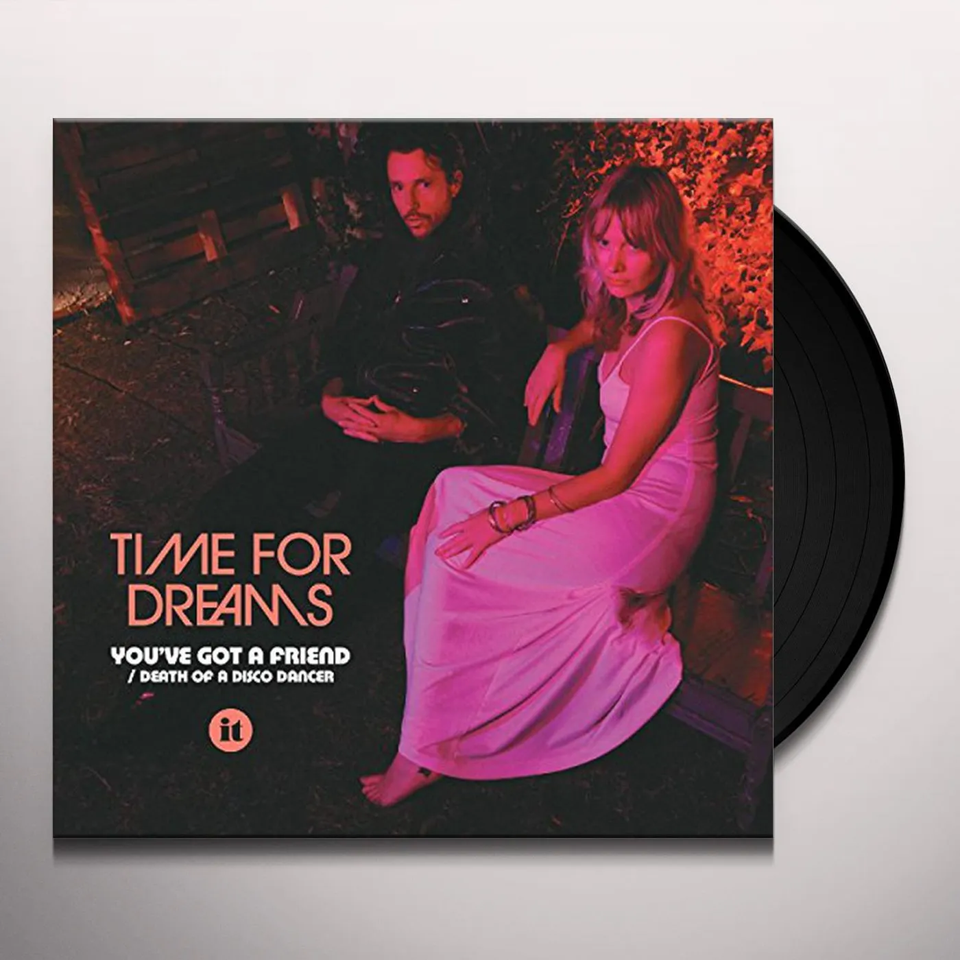 Time For Dreams You've Got a Friend Vinyl Record