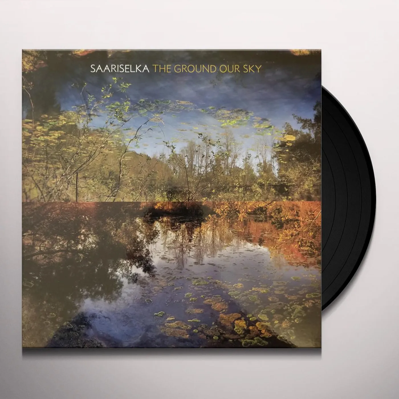 Saariselka Ground Our Sky Vinyl Record