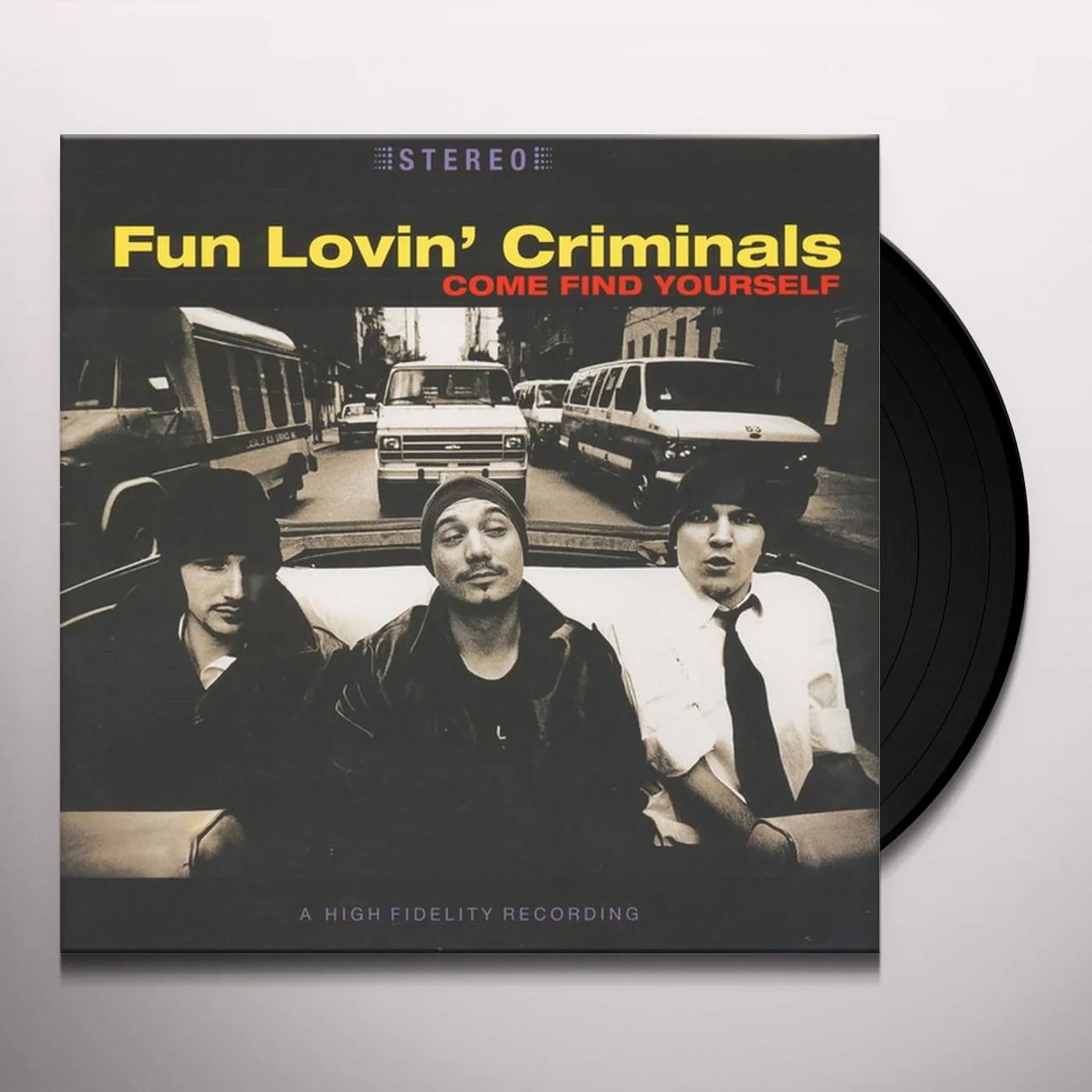 Fun Lovin' Criminals Come Find Yourself Vinyl Record