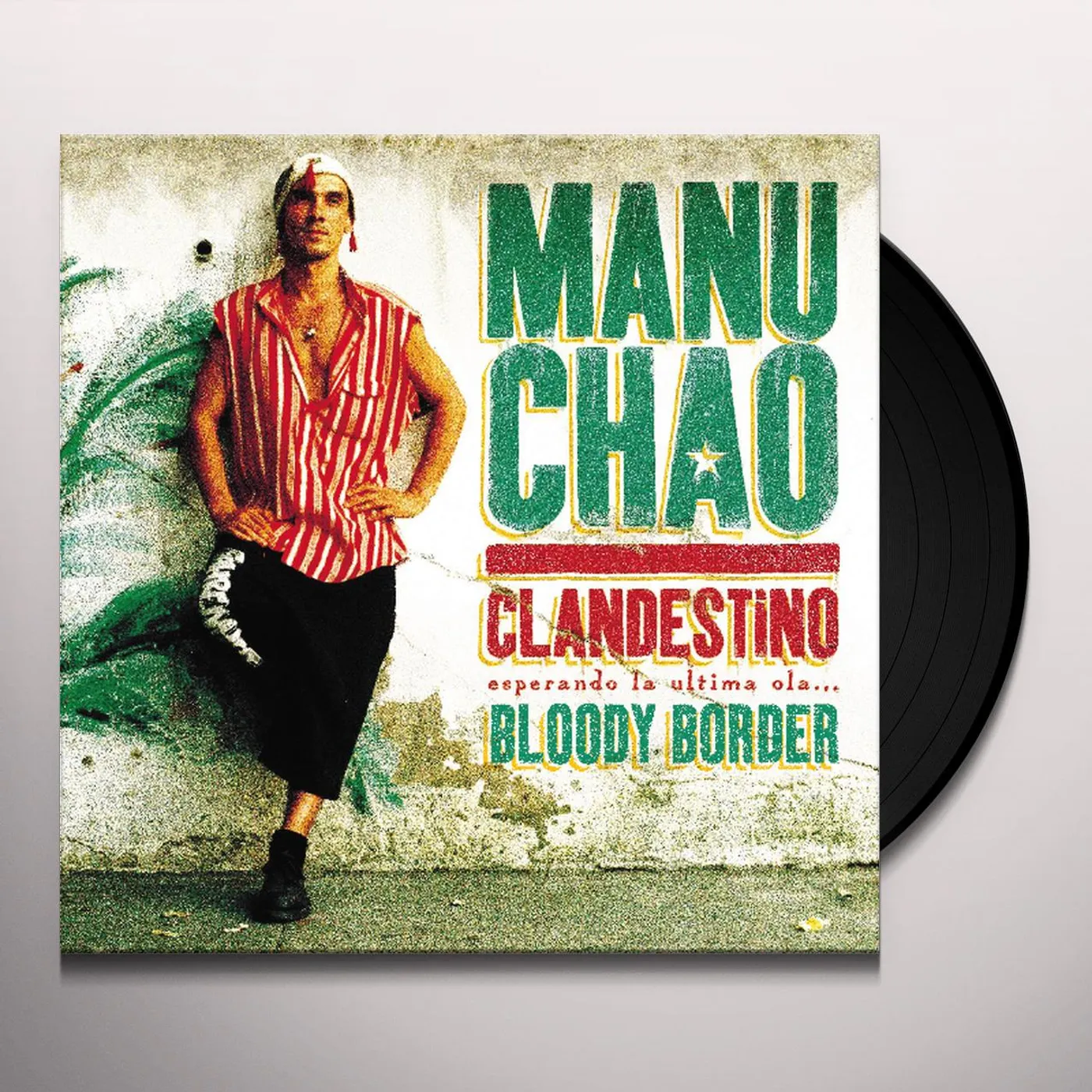 Manu Chao Clandestino / Bloody Border Vinyl Record