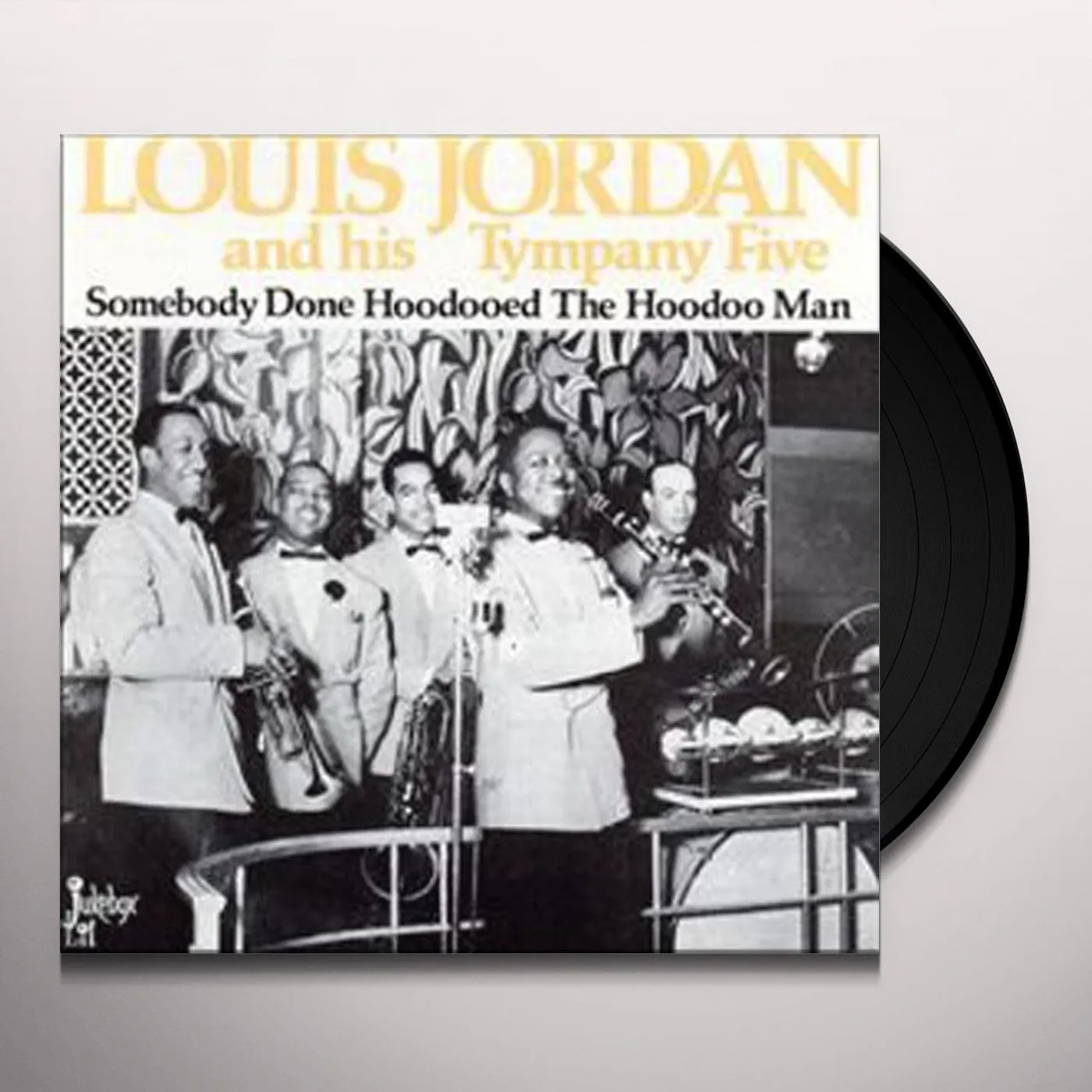 Louis Jordan SOMEBODY DONE HOODOOED Vinyl Record