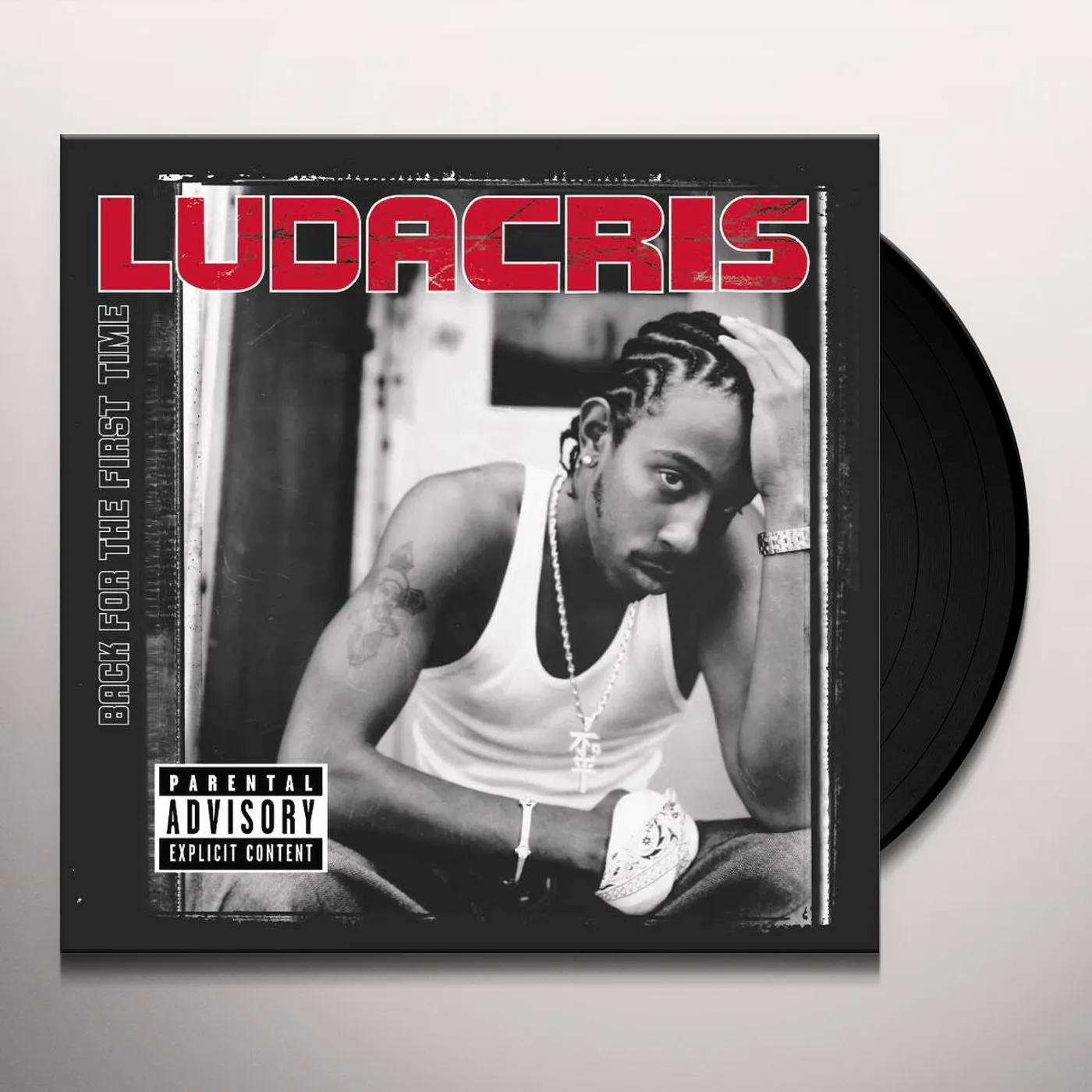 Ludacris Back For The First Time Vinyl Record