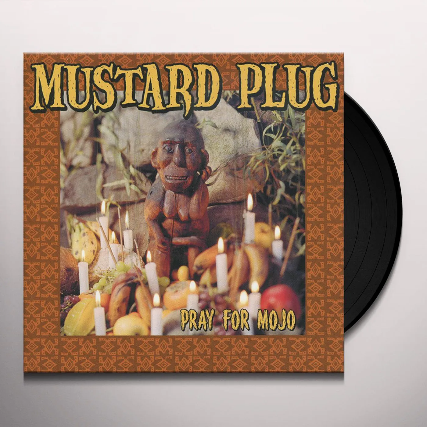 Mustard Plug Pray For Mojo Vinyl Record