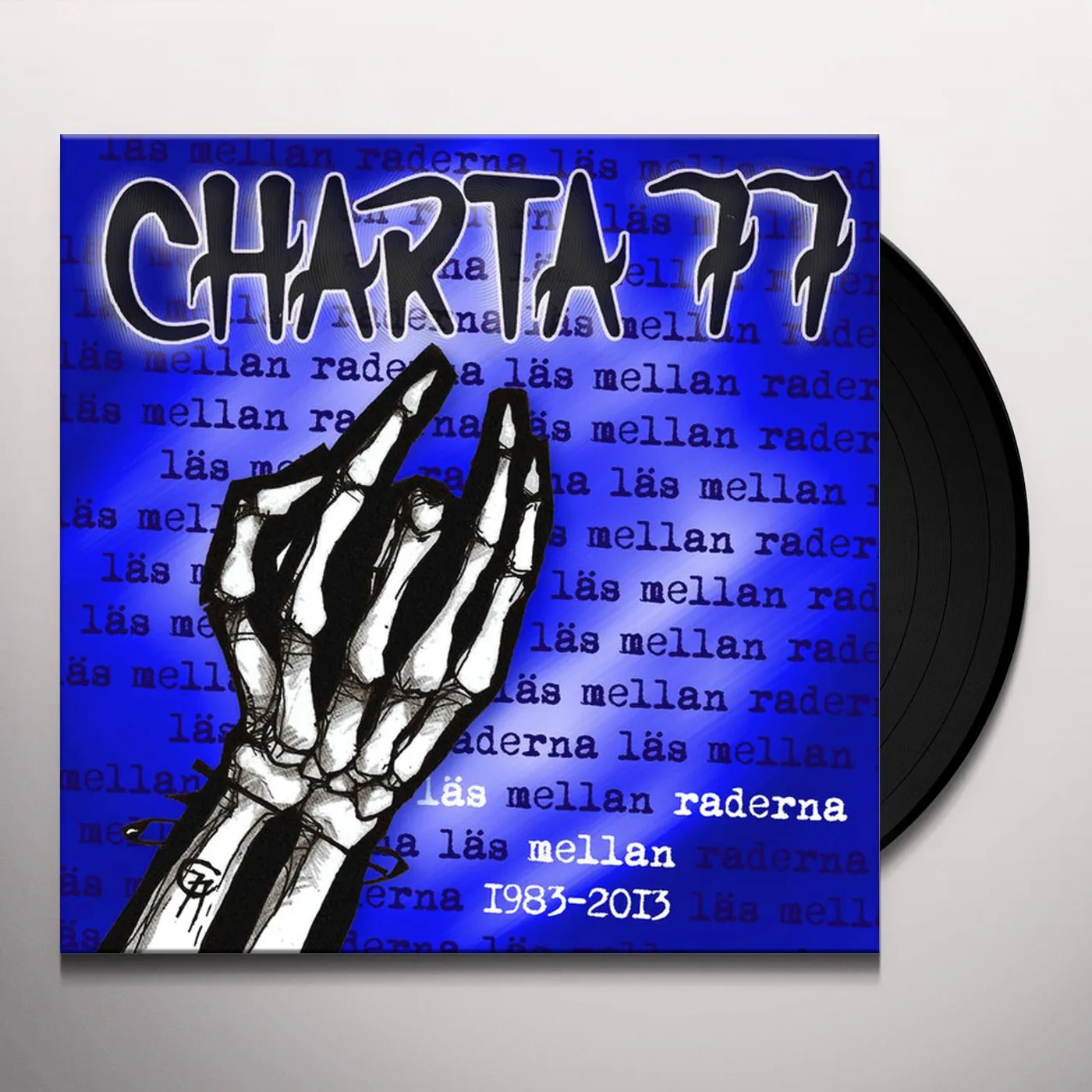 Charta 77 LAS MELLAN RADERNA 1983-2013 Vinyl Record