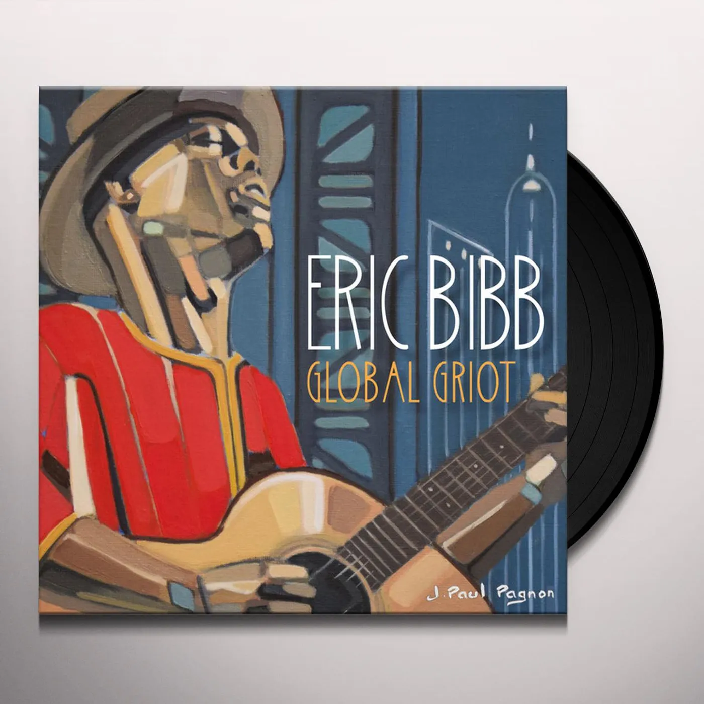 Eric Bibb Global Griot Vinyl Record