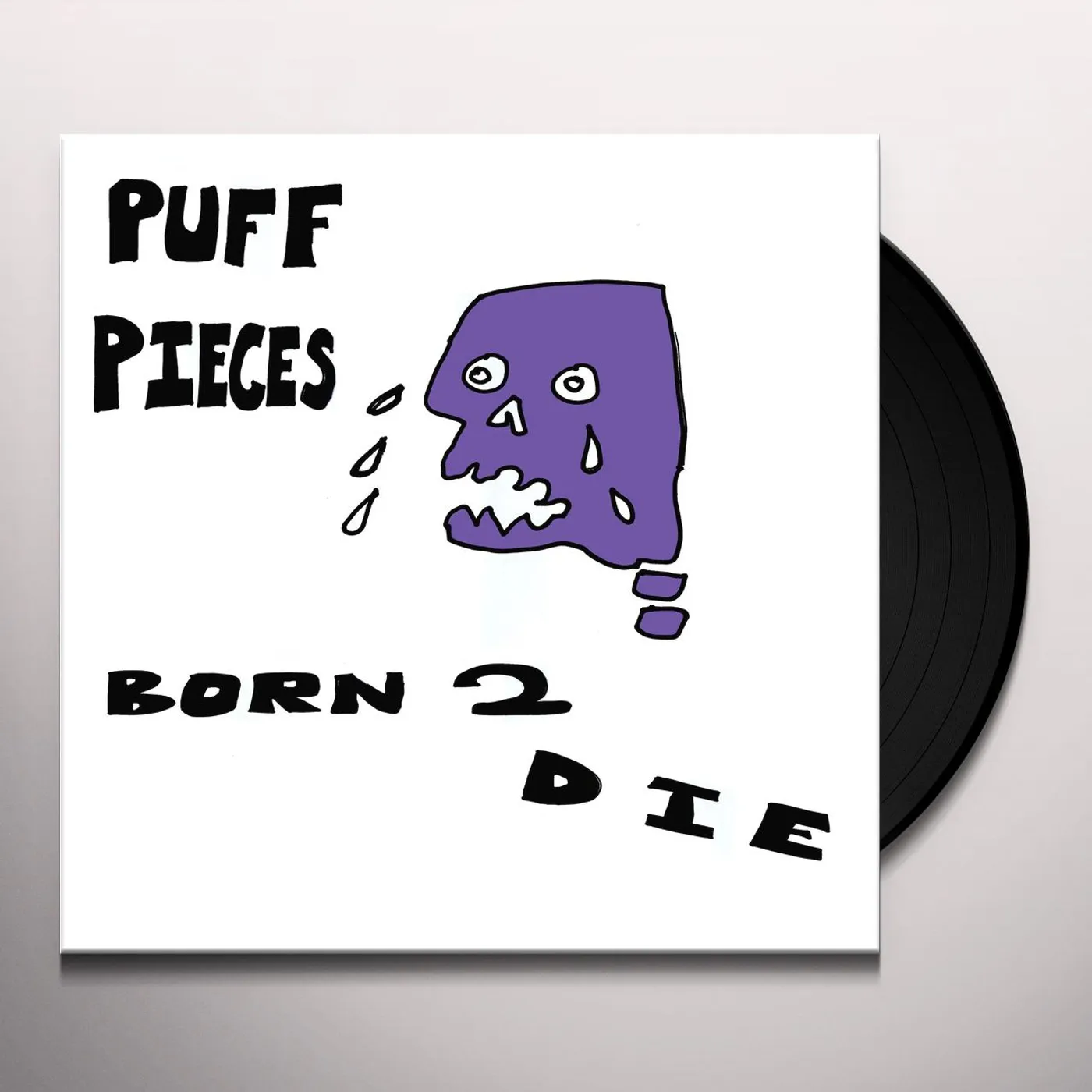 Puff Pieces Born 2 Die Vinyl Record