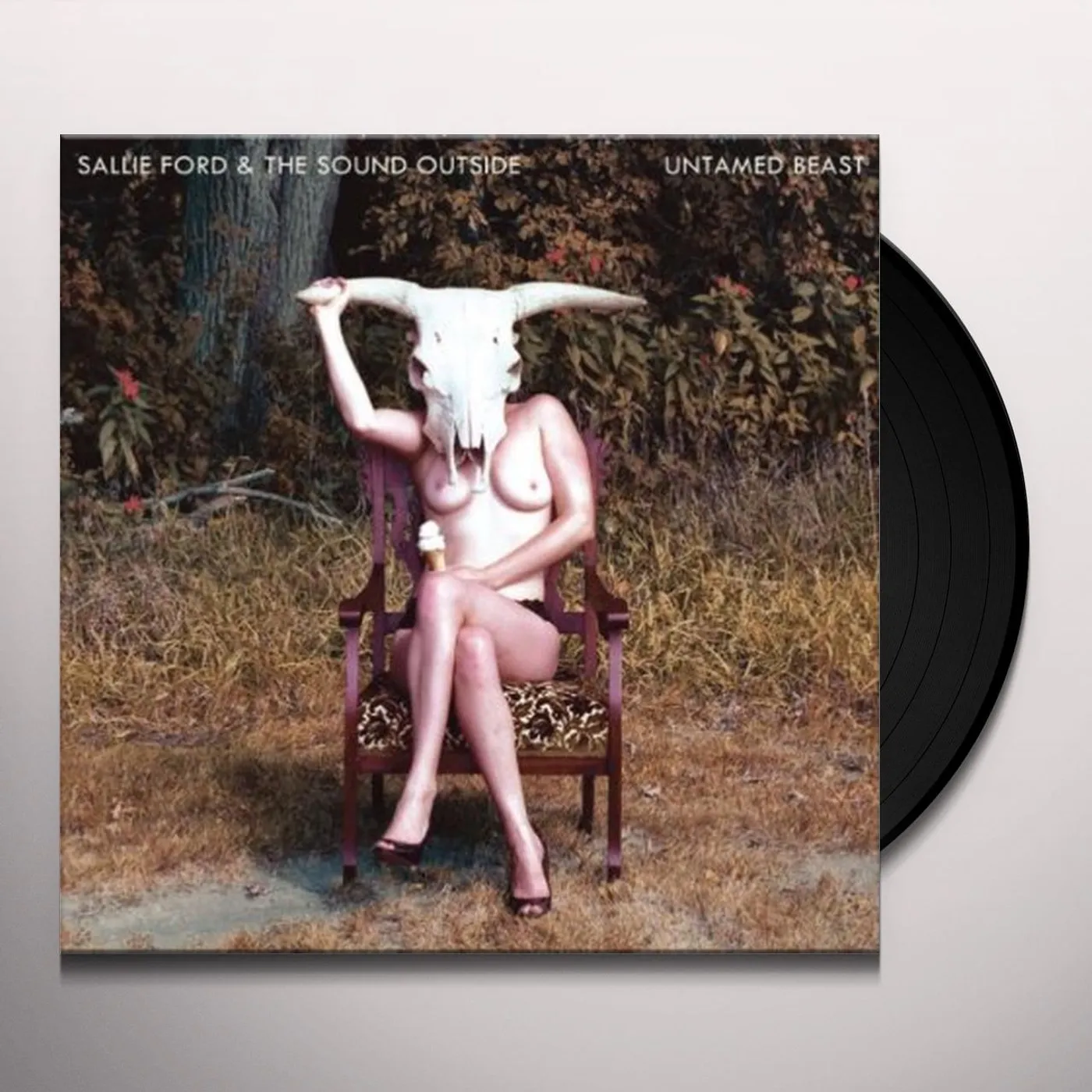 Sallie Ford & The Sound Outside Untamed Beast Vinyl Record