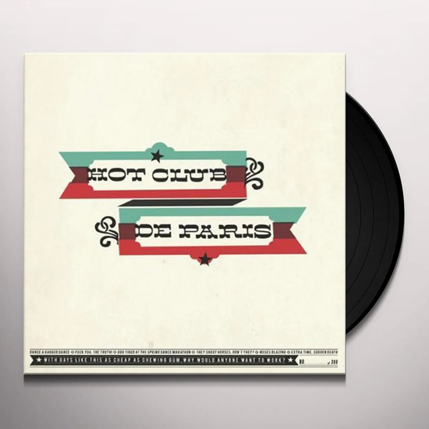 Hot Club De Paris WITH DAYS LIKE THIS AS CHEAP AS CHEWING GUM WHY WO Vinyl Record