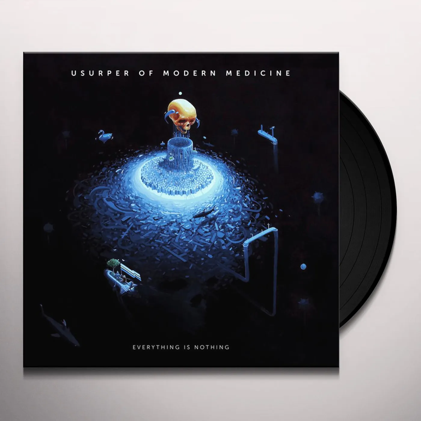 Usurper of Modern Medicine Everything Is Nothing Vinyl Record