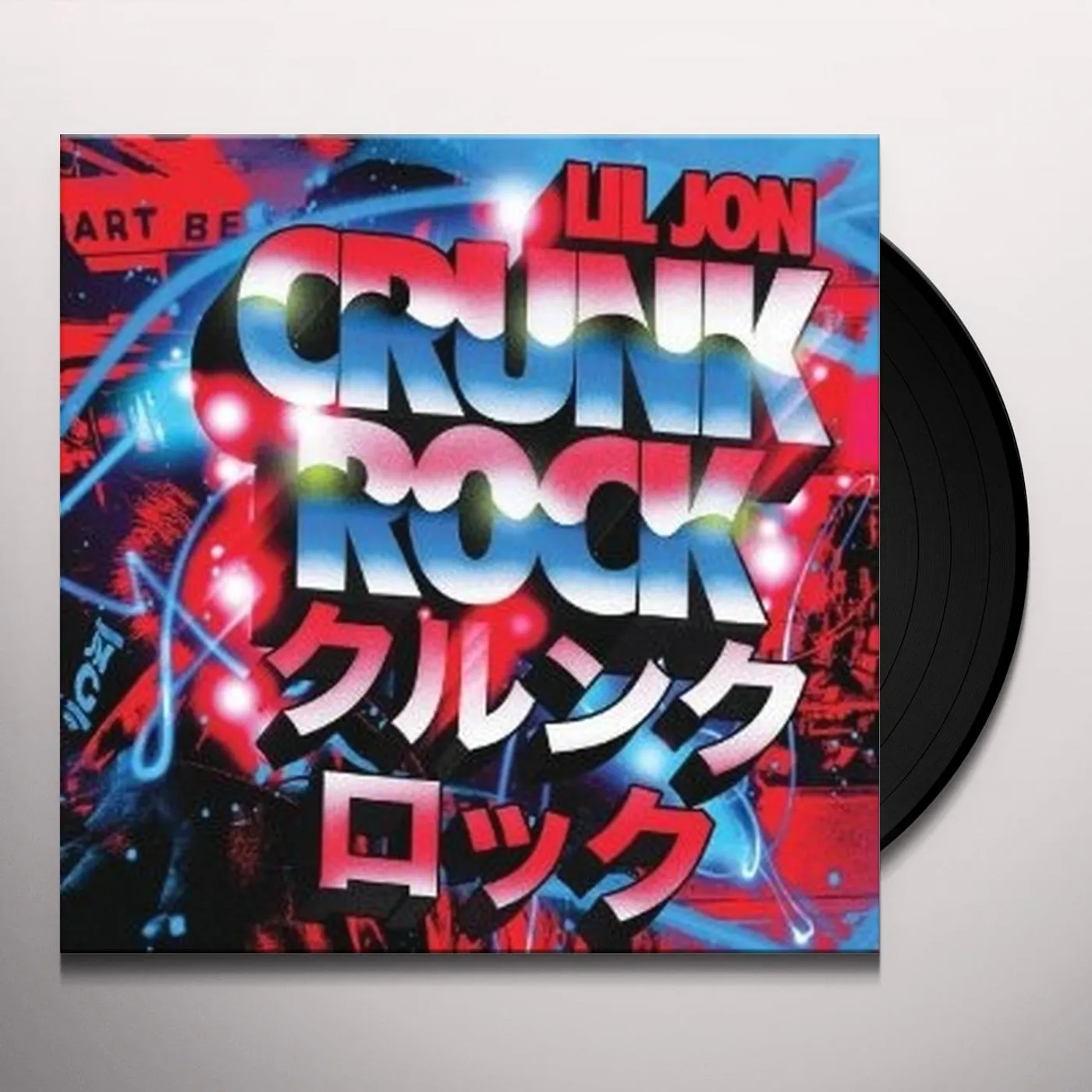 Lil Jon Crunk Rock Vinyl Record