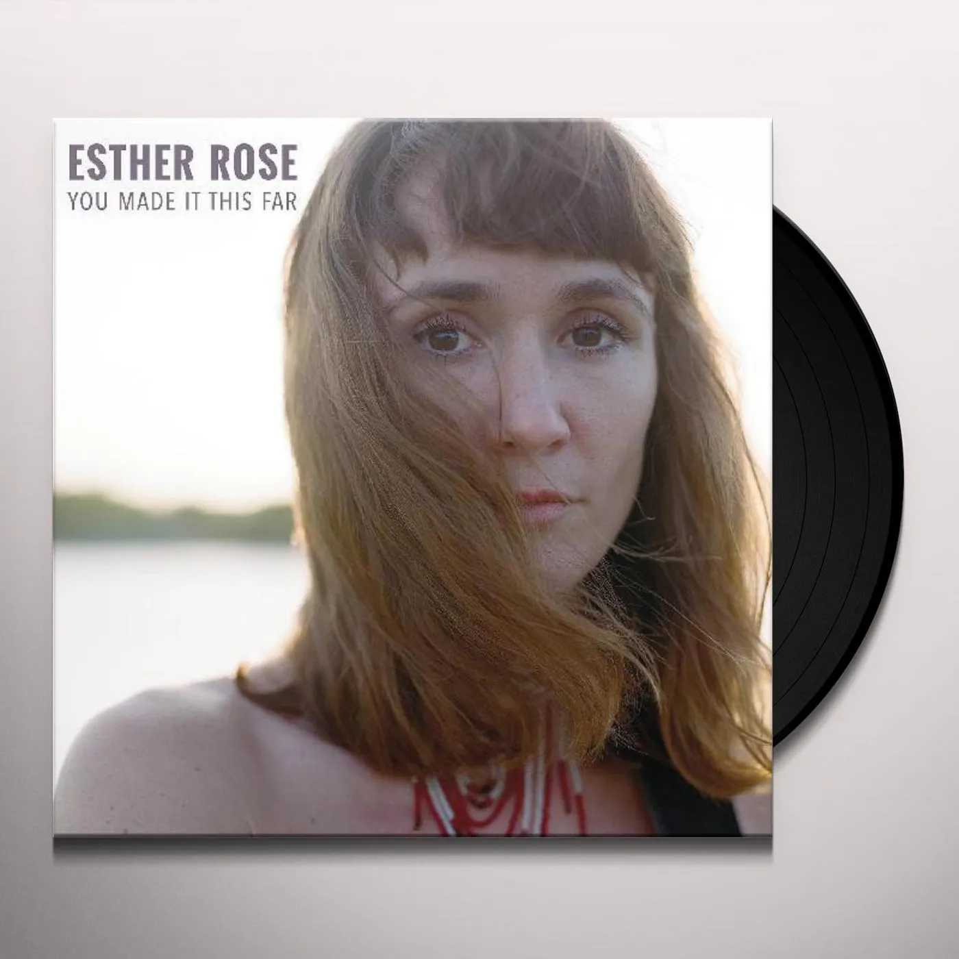 Esther Rose You Made It This Far Vinyl Record