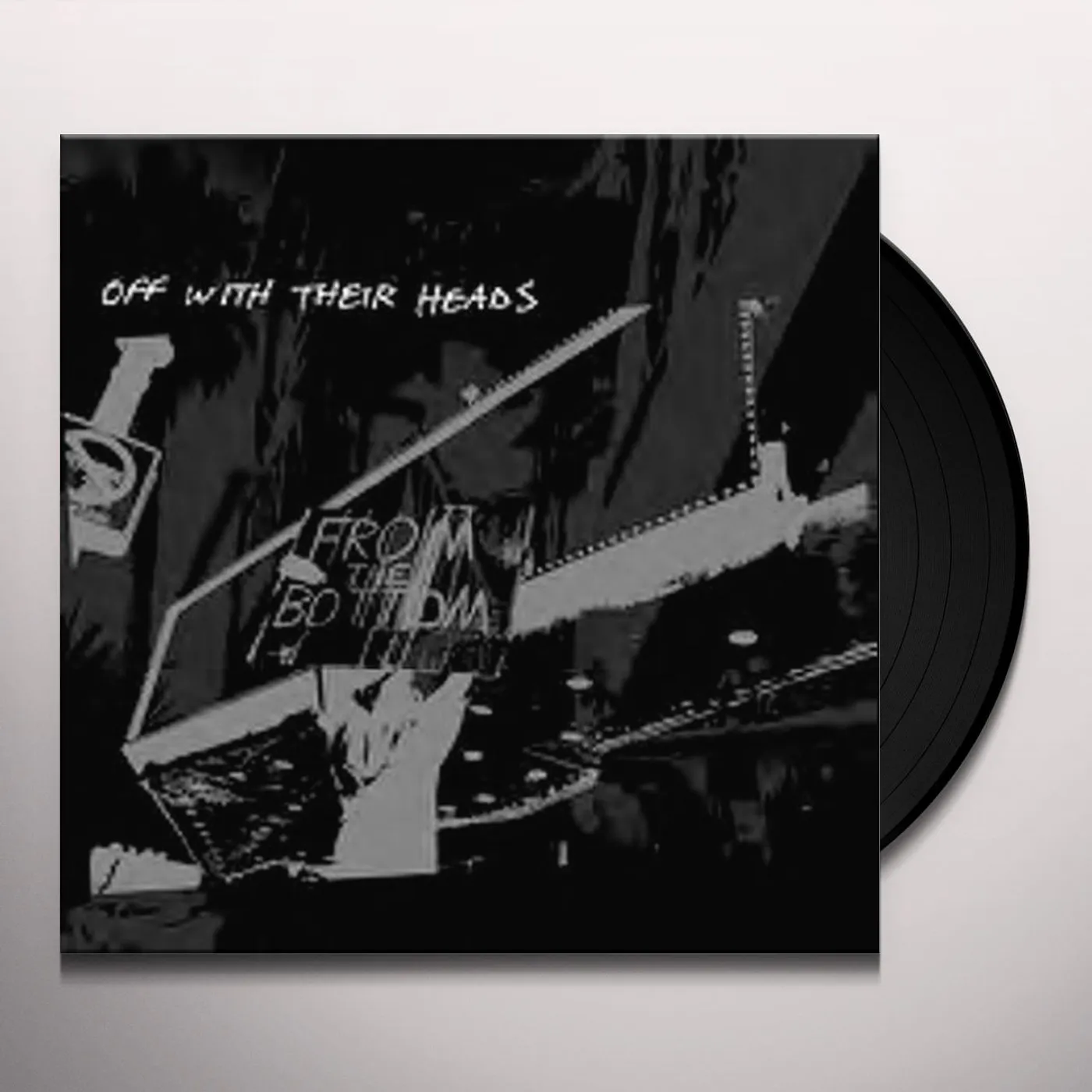Off With Their Heads From the Bottom Vinyl Record