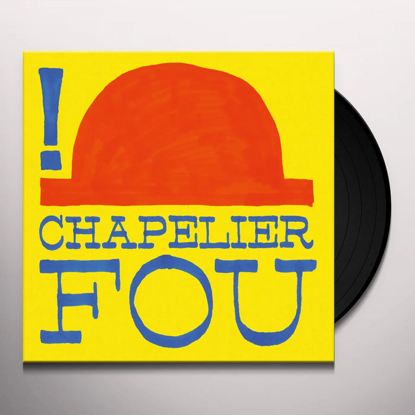 Chapelier Fou ! Vinyl Record