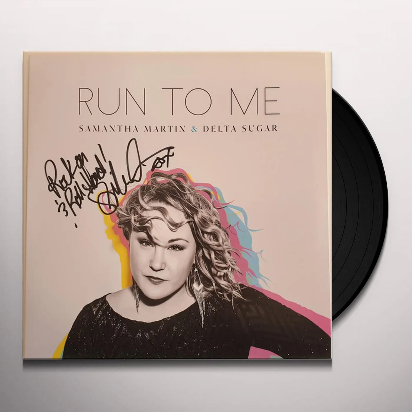 Samantha Martin & Delta Sugar RUN TO ME Vinyl Record