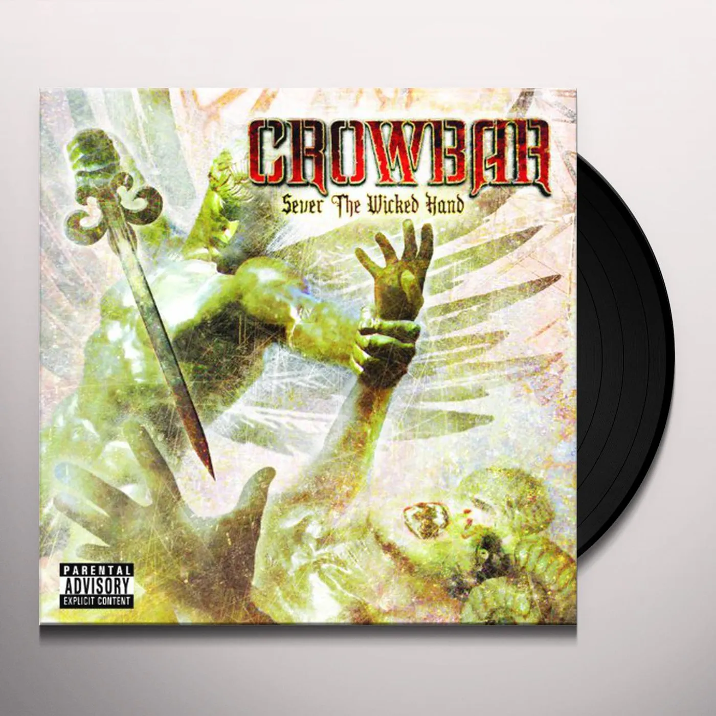 Crowbar SEVER THE WICKED HAND Vinyl Record