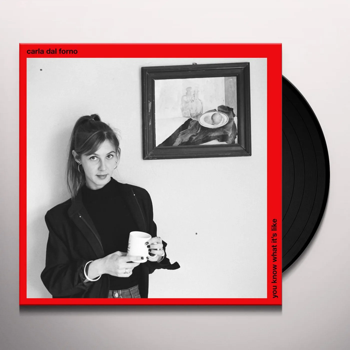Carla dal Forno You Know What It's Like Vinyl Record