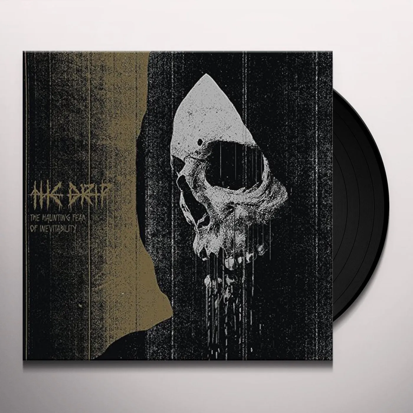 The Drip HAUNTING FEAR OF INEVITABILITY Vinyl Record