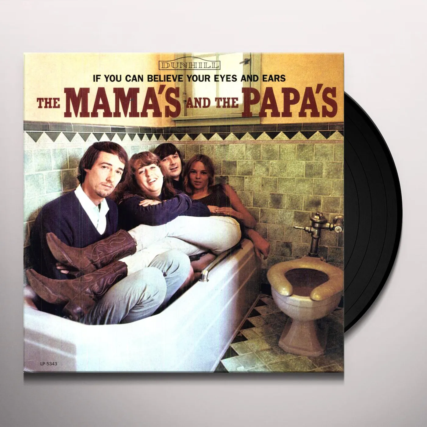 The Mamas & The Papas If You Can Believe Your Eyes & Ears Vinyl Record