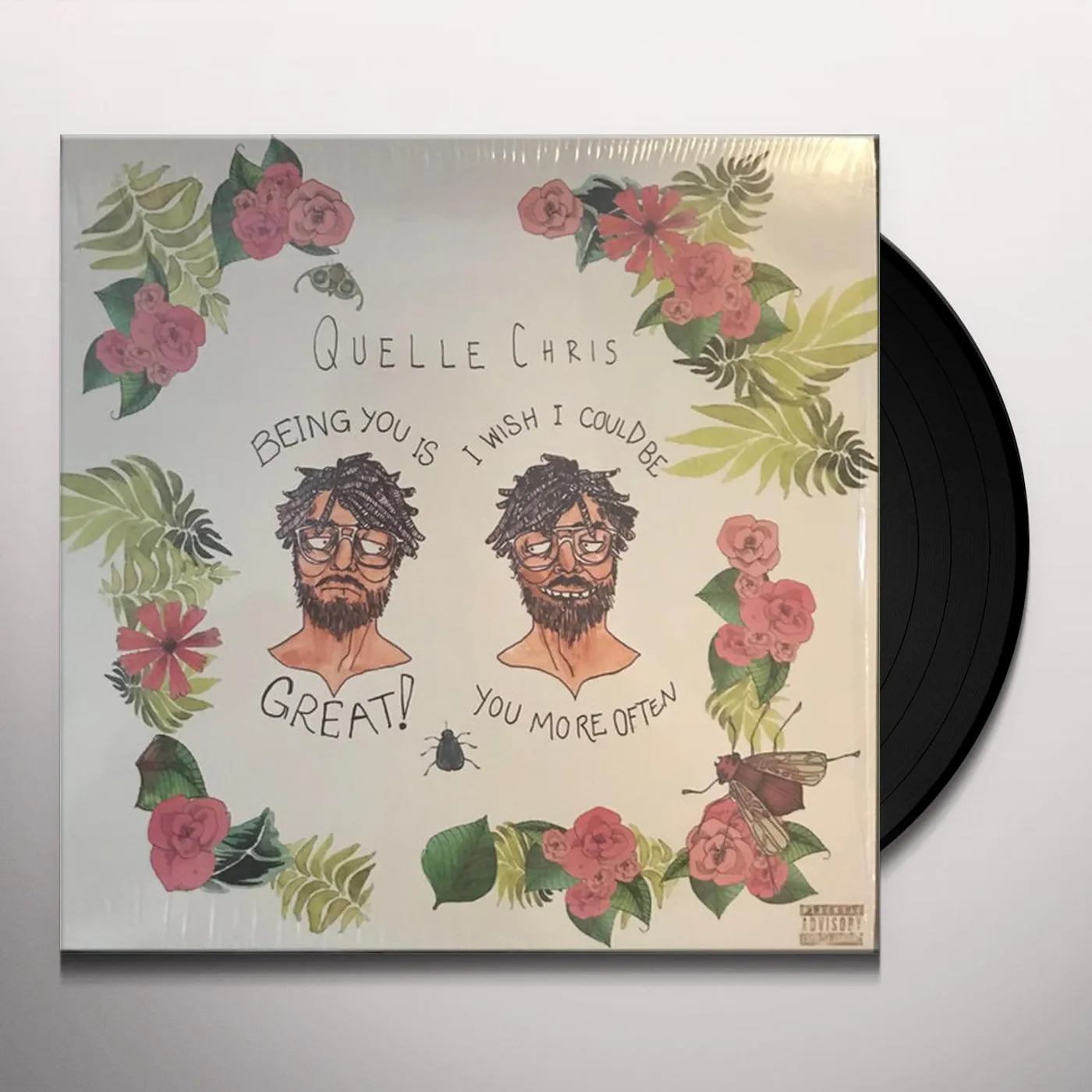 Quelle Chris BEING YOU IS GREAT I WISH I COULD BE YOU MORE Vinyl Record