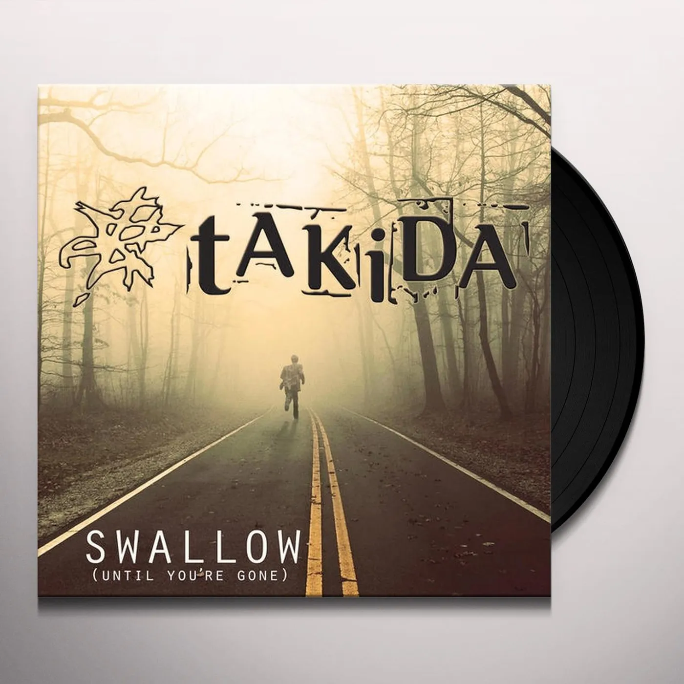 Takida SWALLOW (UNTIL YOU'RE GONE) Vinyl Record - Sweden Release