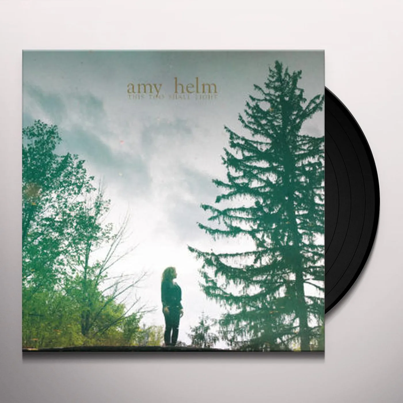Amy Helm THIS TOO SHALL LIGHT (DL CARD) Vinyl Record