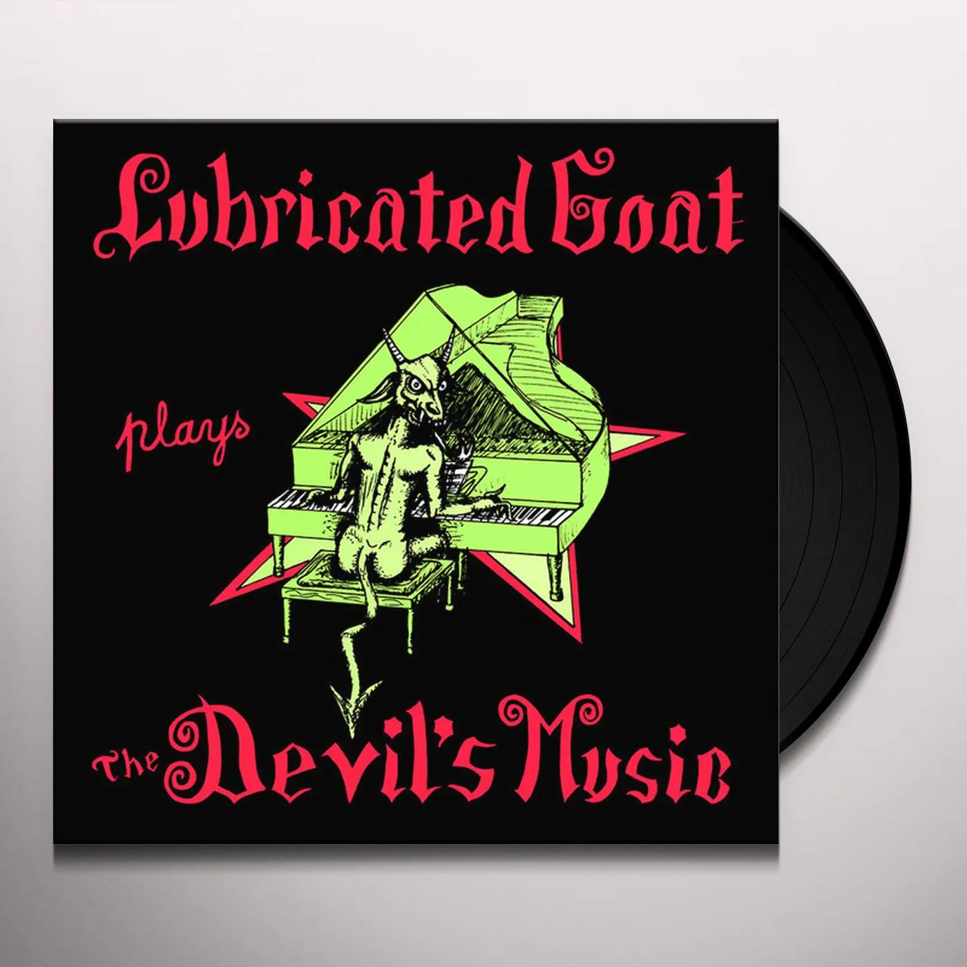Lubricated Goat Plays the Devil's Music Vinyl Record