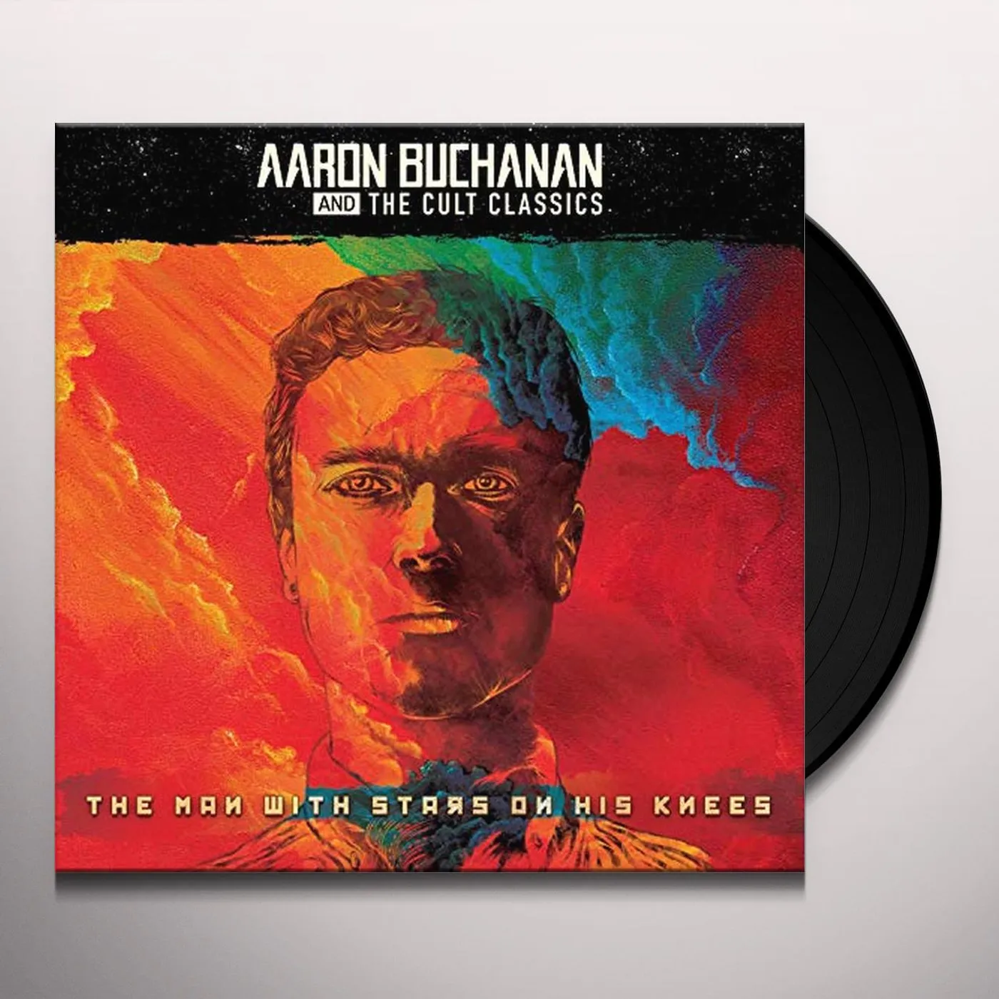 Aaron Buchanan And The Cult Classics MAN WITH STARS ON HIS KNEES Vinyl Record