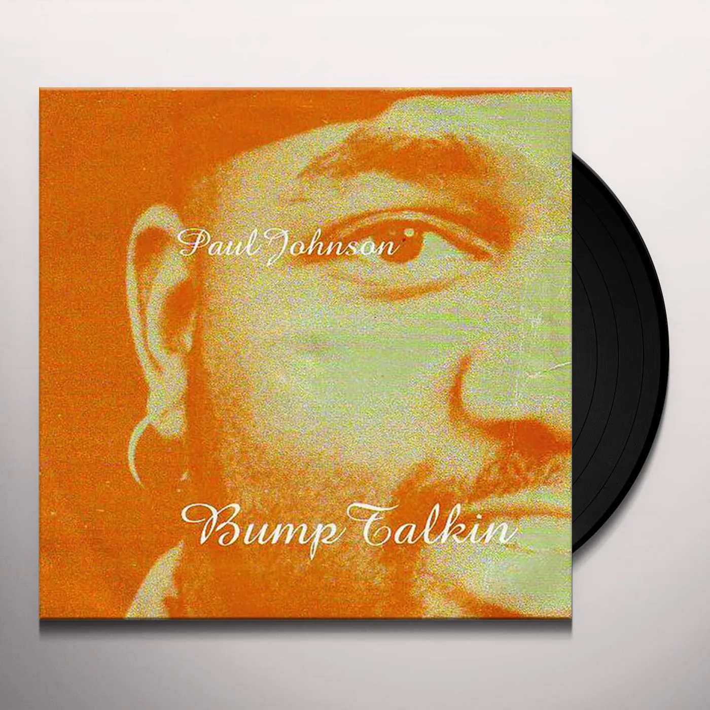 Paul Johnson Bump Talkin' Vinyl Record