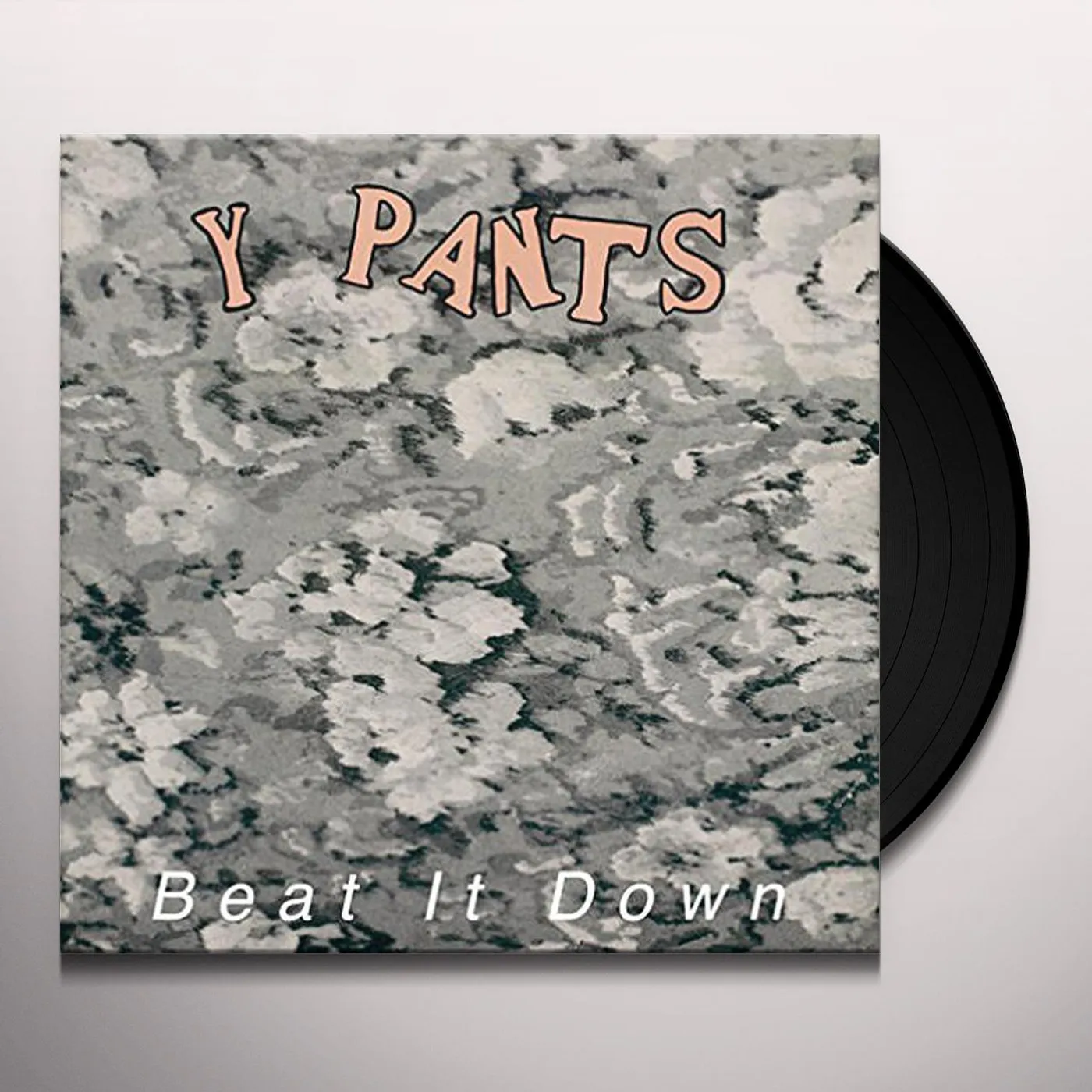 Y Pants Beat It Down Vinyl Record