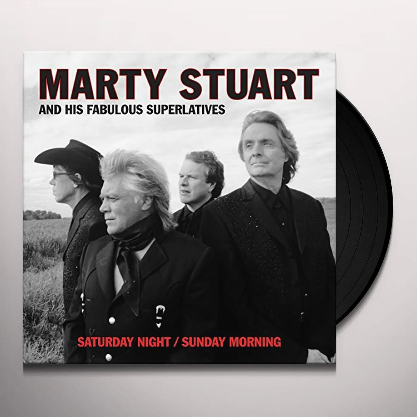 Marty Stuart And His Fabulous Superlatives Saturday Night / Sunday Morning Vinyl Record