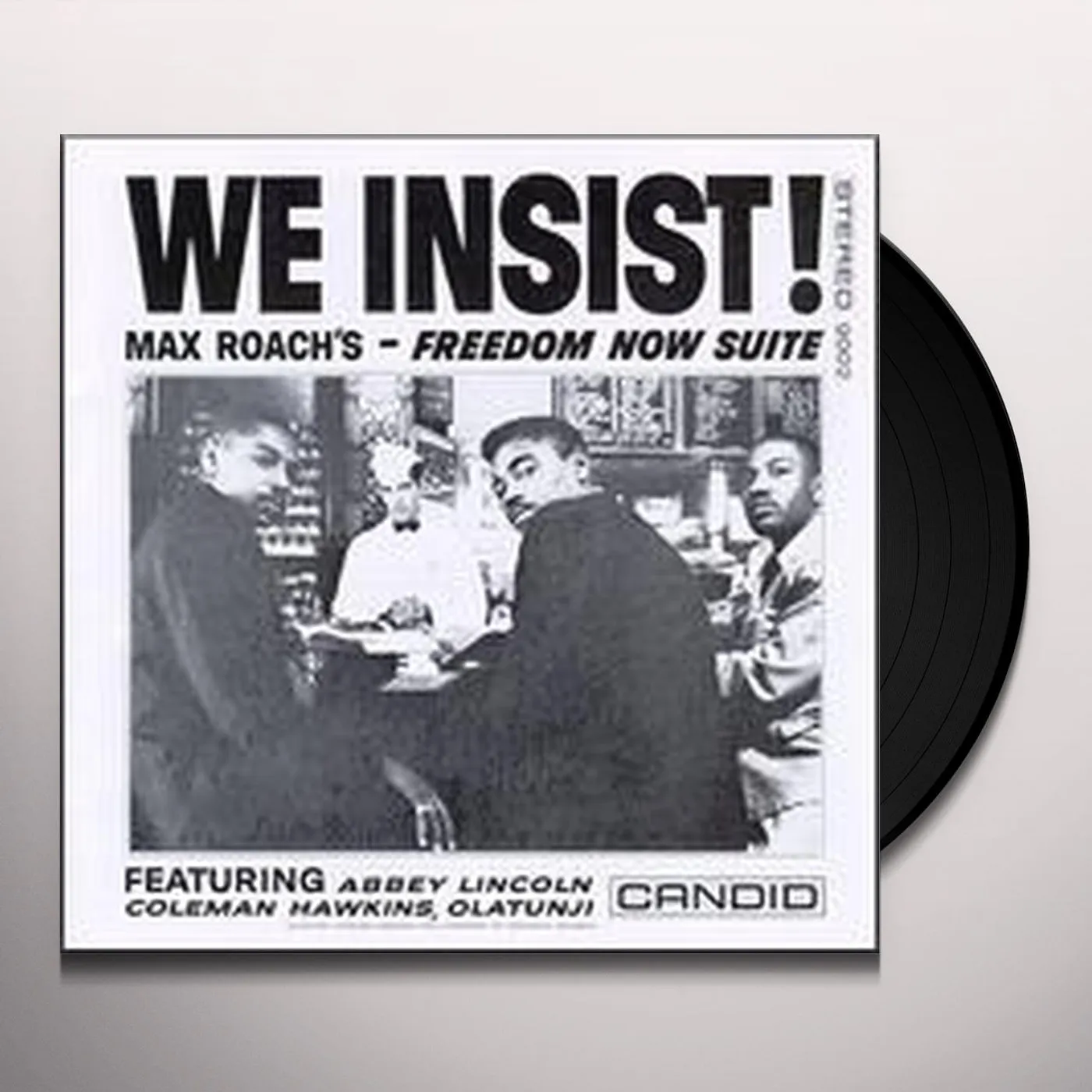 WE INSIST MAX ROACH'S: FREEDOM NOW SUITE Vinyl Record