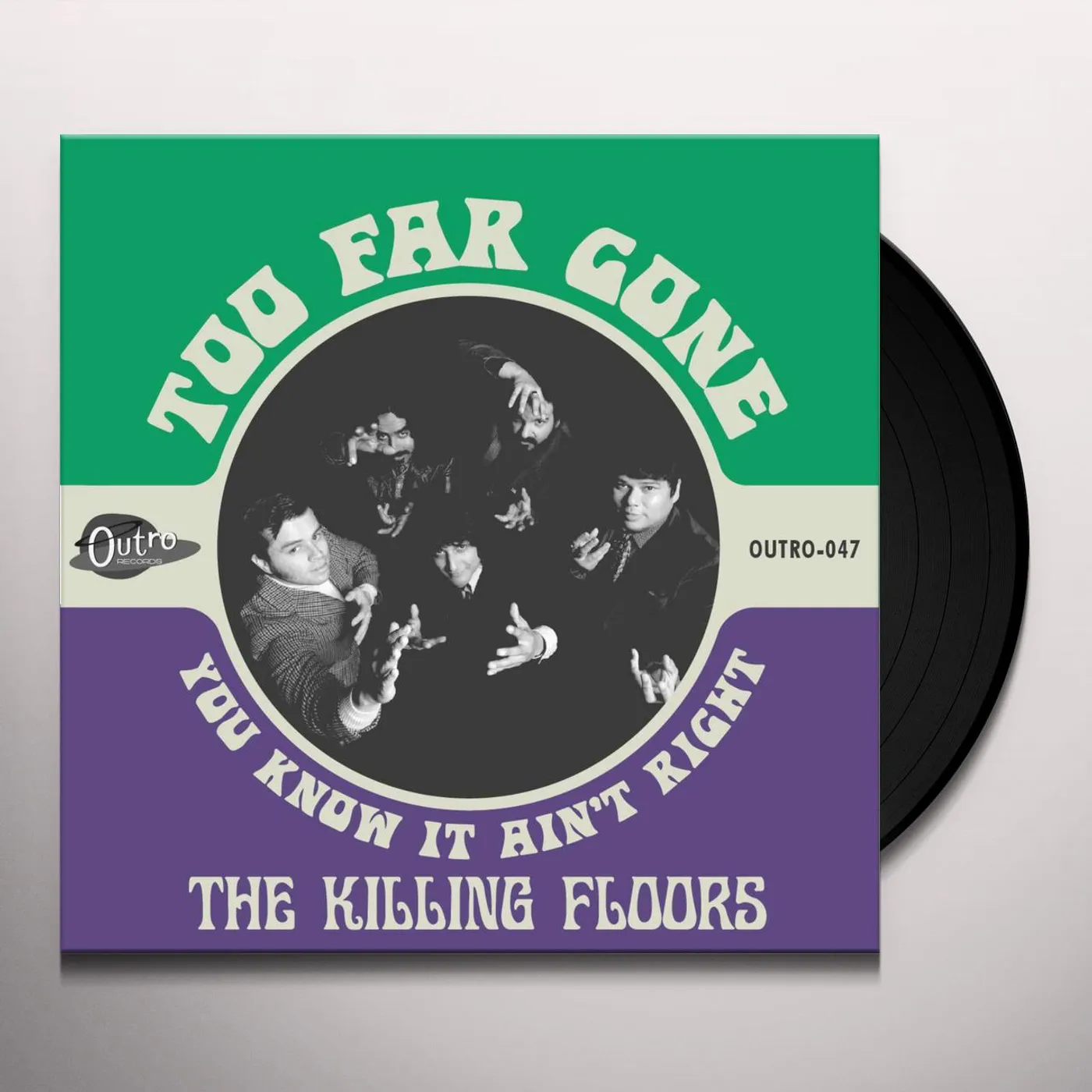 The Killing Floors TOO FAR GONE / YOU KNOW IT AIN'T RIGHT Vinyl Record