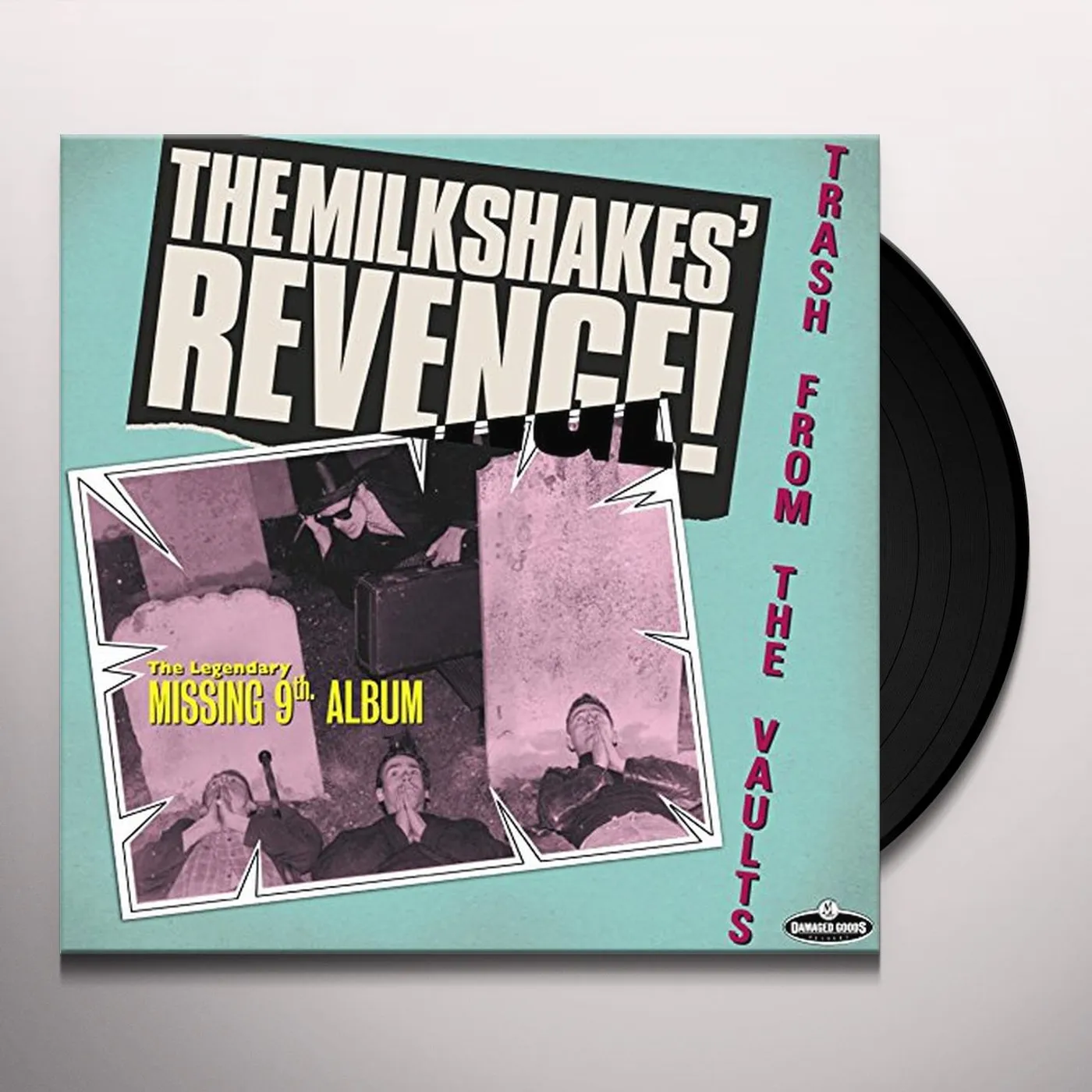 MILKSHAKES' REVENGE - TRASH FROM THE VAULTS Vinyl Record