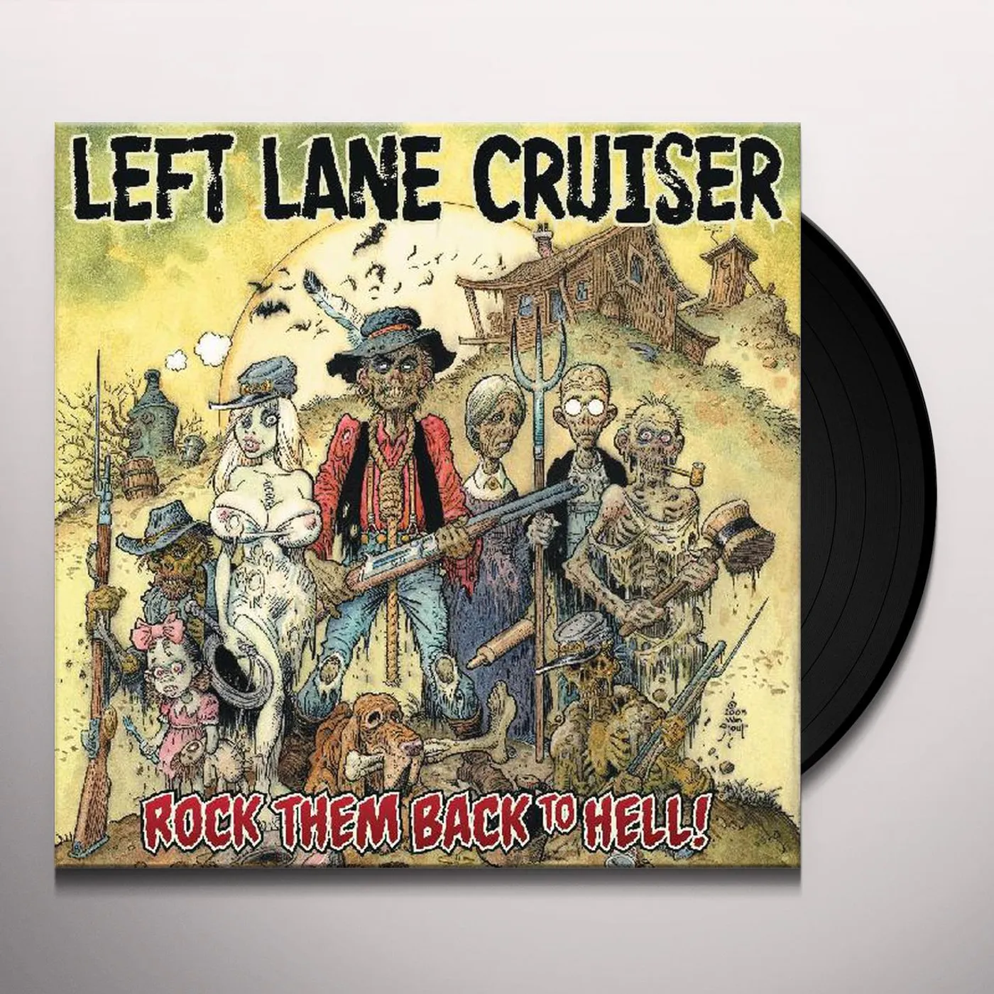 Left Lane Cruiser Rock Them Back To Hell Vinyl Record