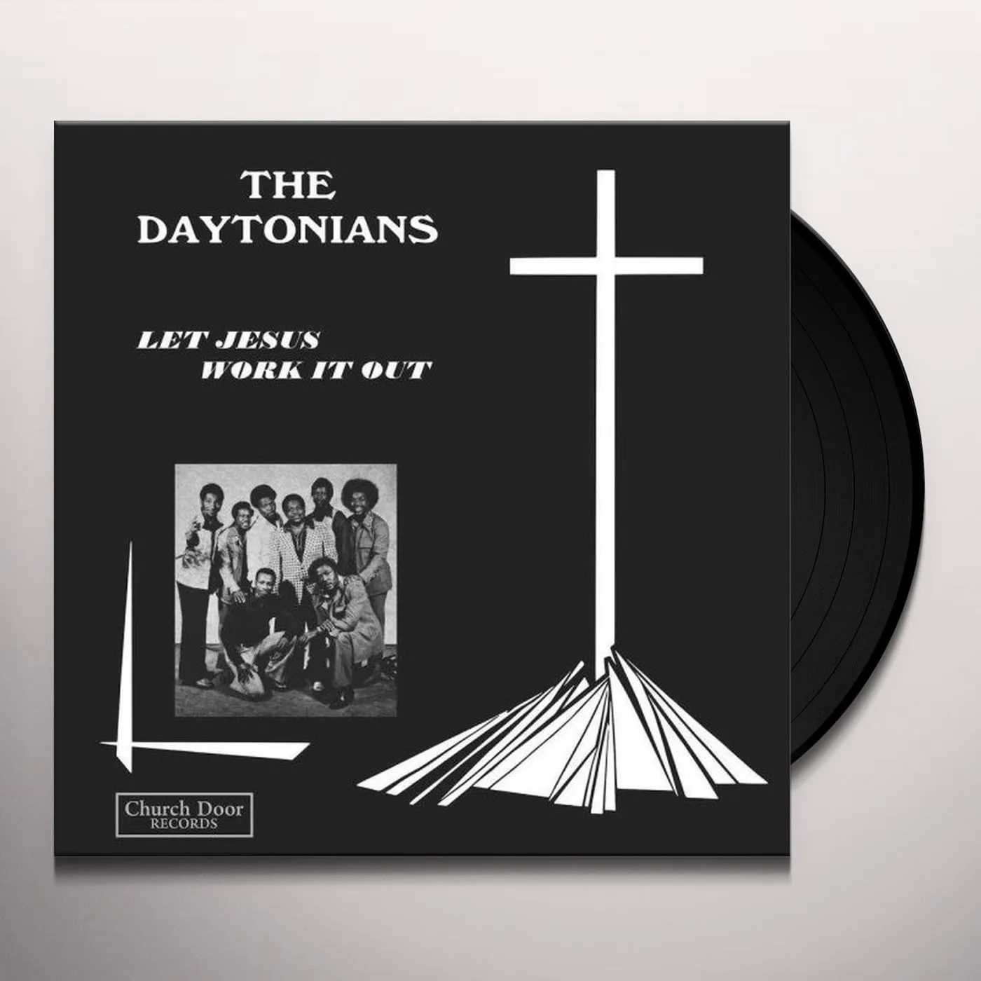 The Daytonians LET JESUS WORK IT OUT Vinyl Record