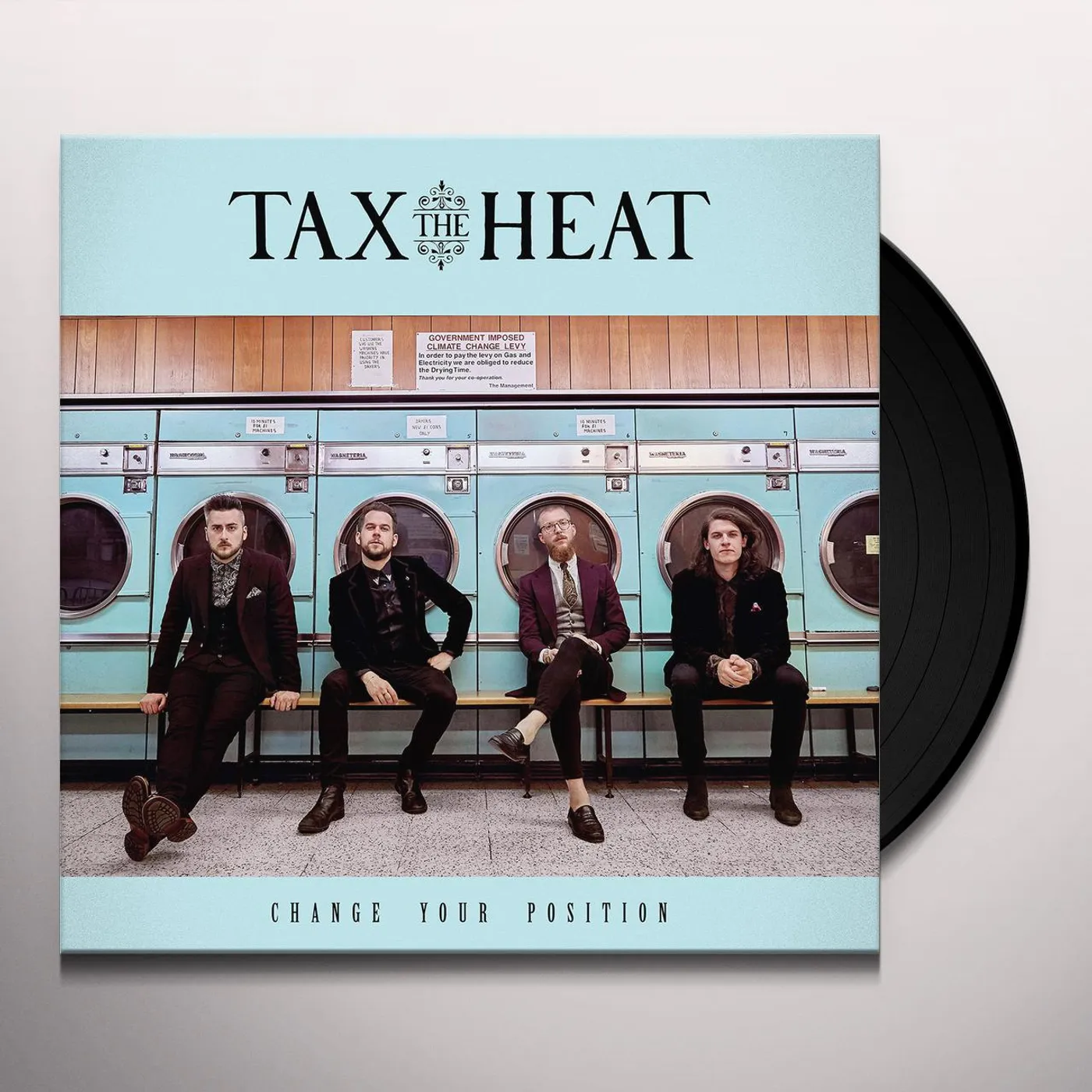 Tax The Heat Change Your Position Vinyl Record