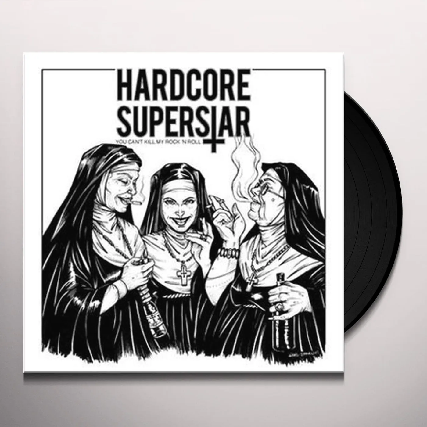 Hardcore Superstar YOU CAN'T KILL MY ROCK N ROLL Vinyl Record