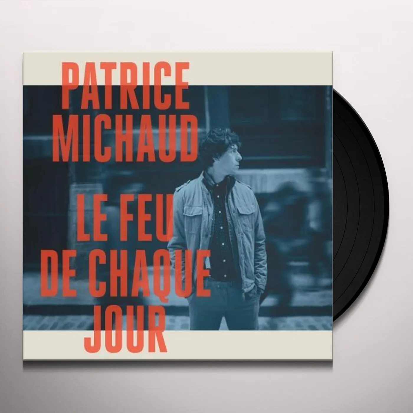 Patrice Michaud Le feu de chaque jour Vinyl Record