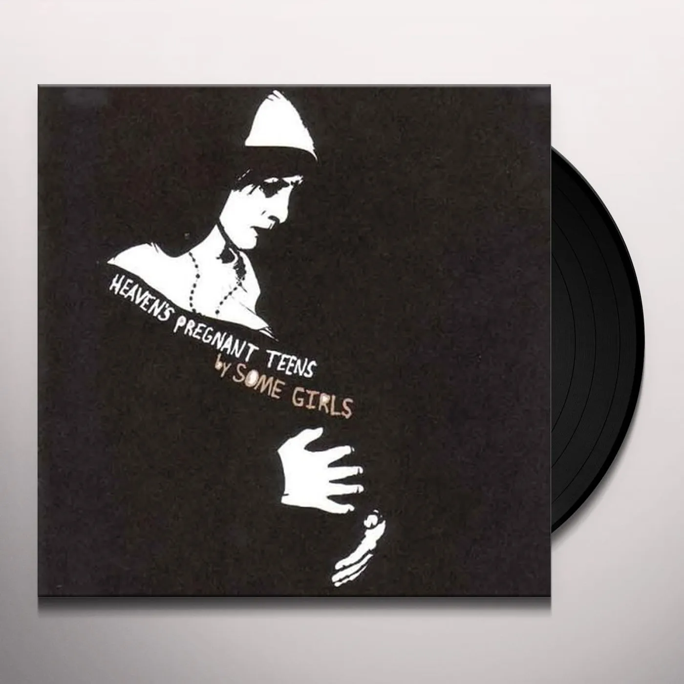 Some Girls HEAVEN'S PREGNANT TEENS Vinyl Record